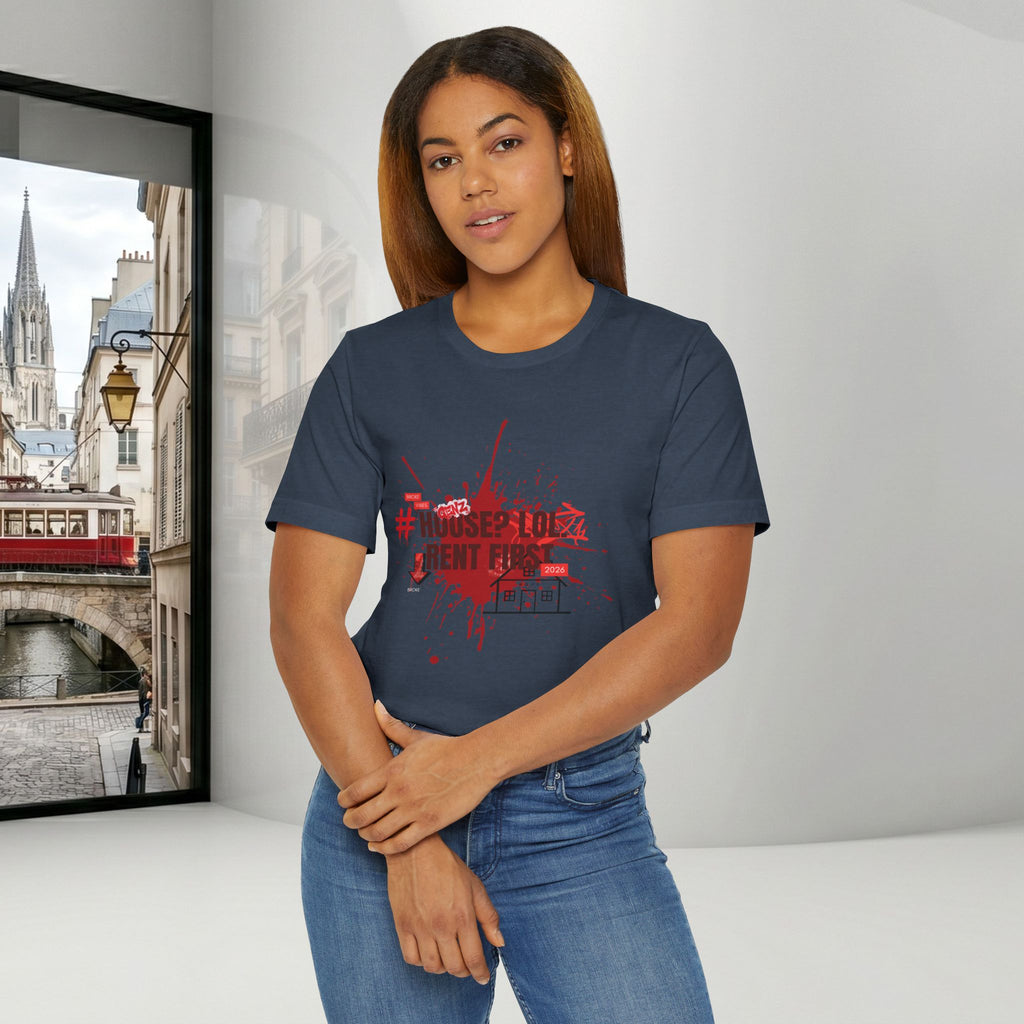 No House Only Rent Sarcastic GenZ T-Shirt | Funny Millennial Humor Tee
