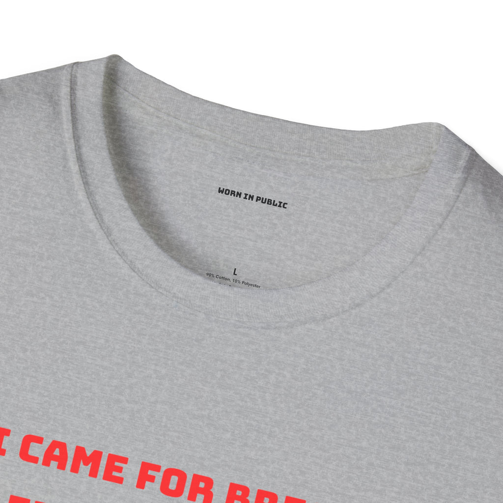 I Came For Bread, I Left With Trauma T-Shirt | Funny Grocery Shopping Graphic Tee