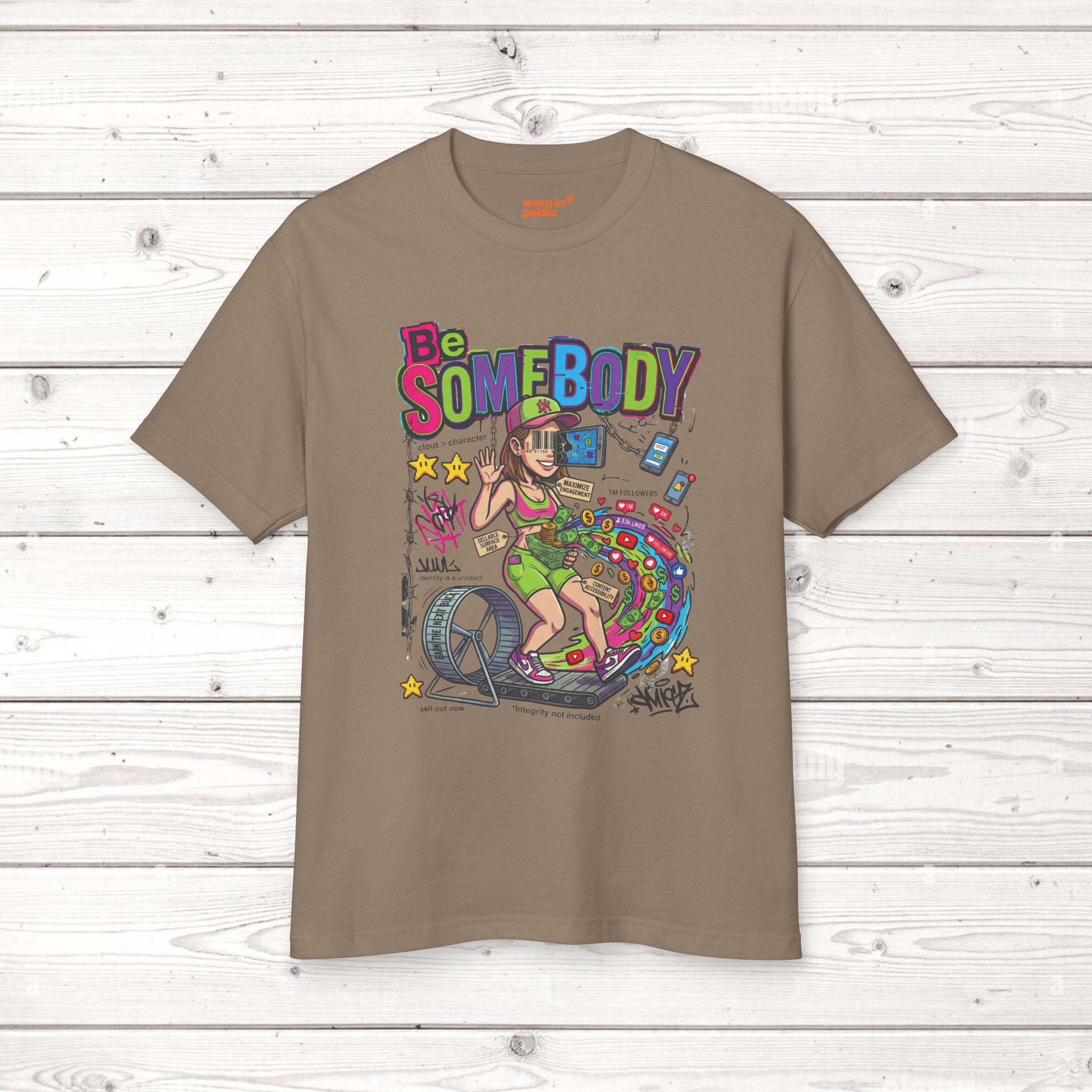 Be Somebody | Vintage Womens Sarcastic Cartoon Graphic Tee