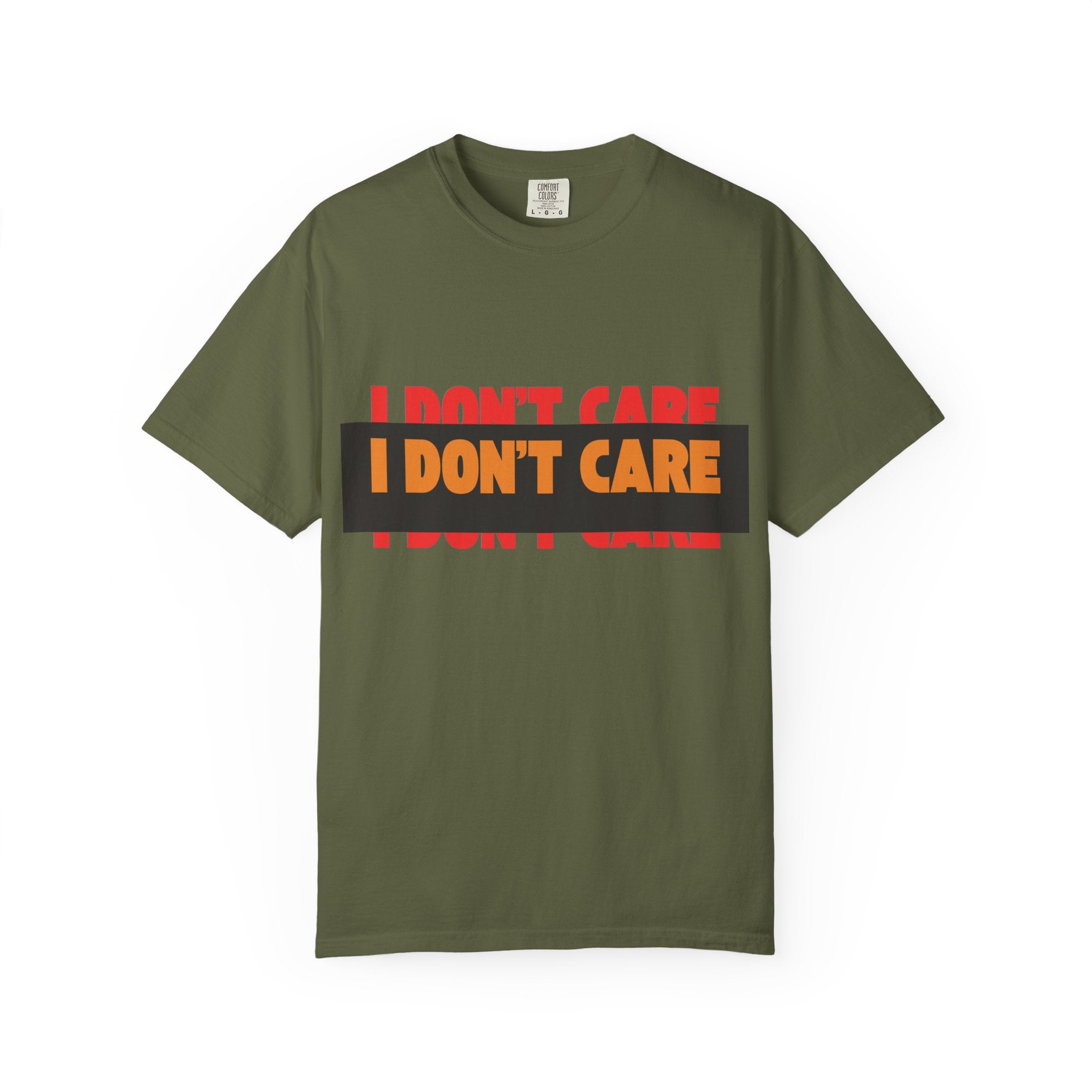 I Don't Care Graphic T-Shirt | Bold Statement Tee with 'I DON'T CARE' Print