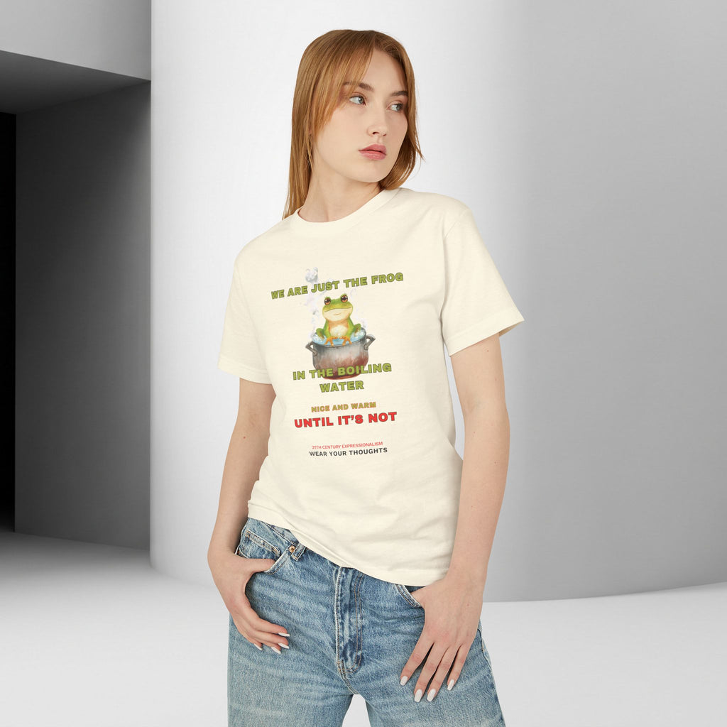 Graphic Unisex Tee — 'We Are Just The Frog in the Boiling Water' Funny Frog Shirt