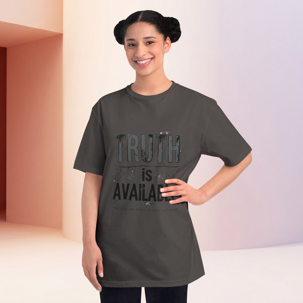 Truth Is Available ORGANIC T-Shirt — Inspirational Statement Tee