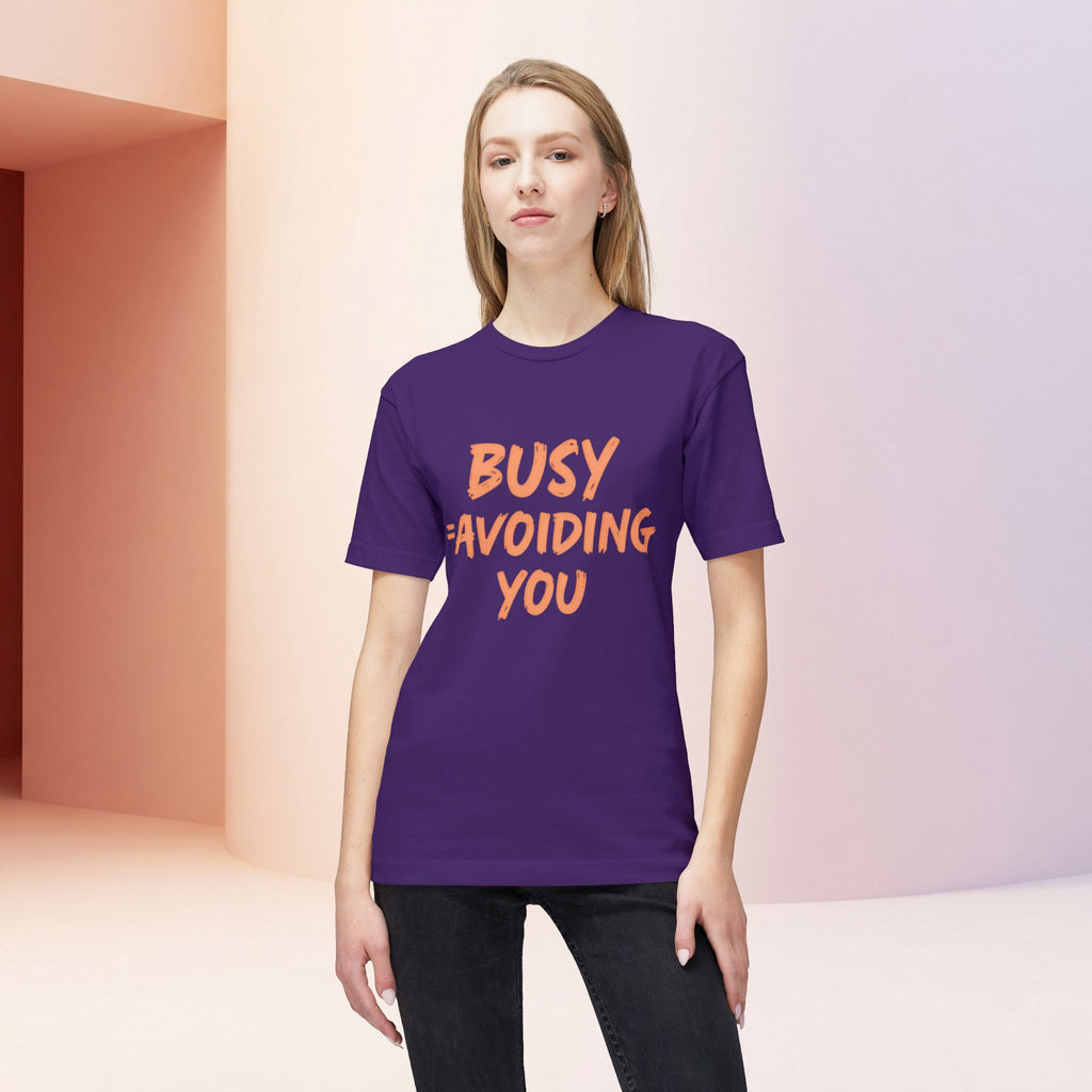 Busy = Avoiding You | Funny Introvert Unisex Graphic Tee MADE IN USA