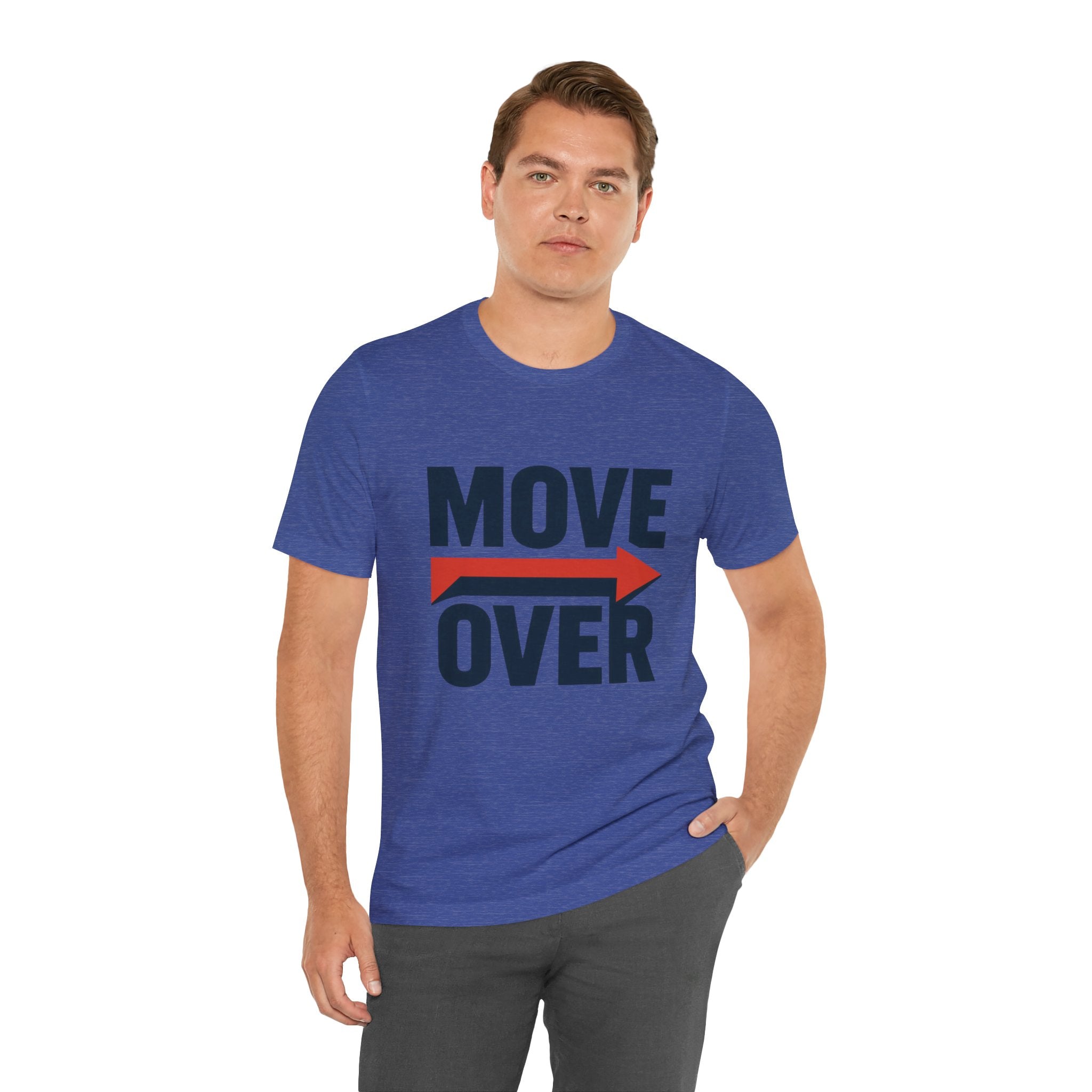 Move Over T-Shirt | "Stand Behind!" Funny Graphic Short Sleeve Tee