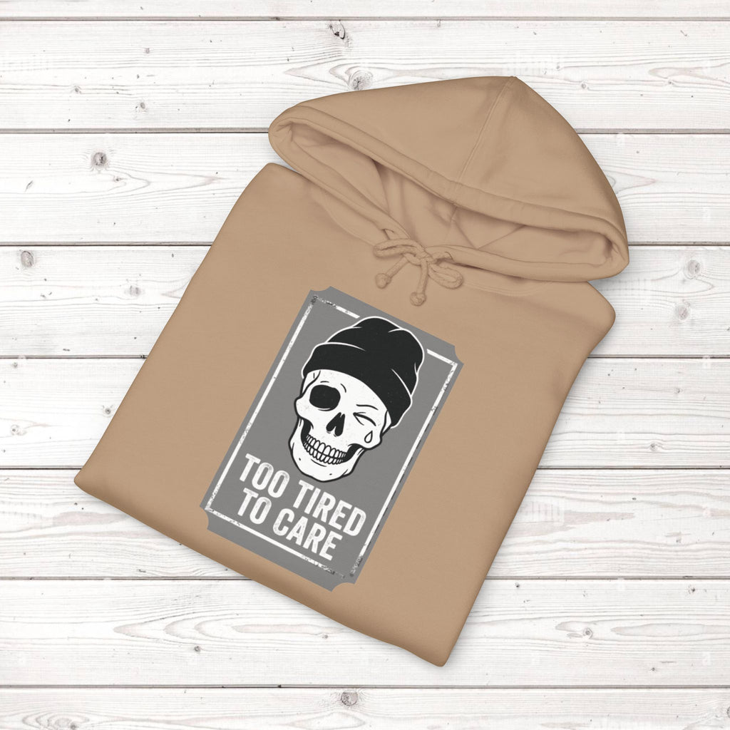 Too Tired To Care Skull Hoodie | Funny Sarcastic Graphic Sweatshirt for the Exhausted