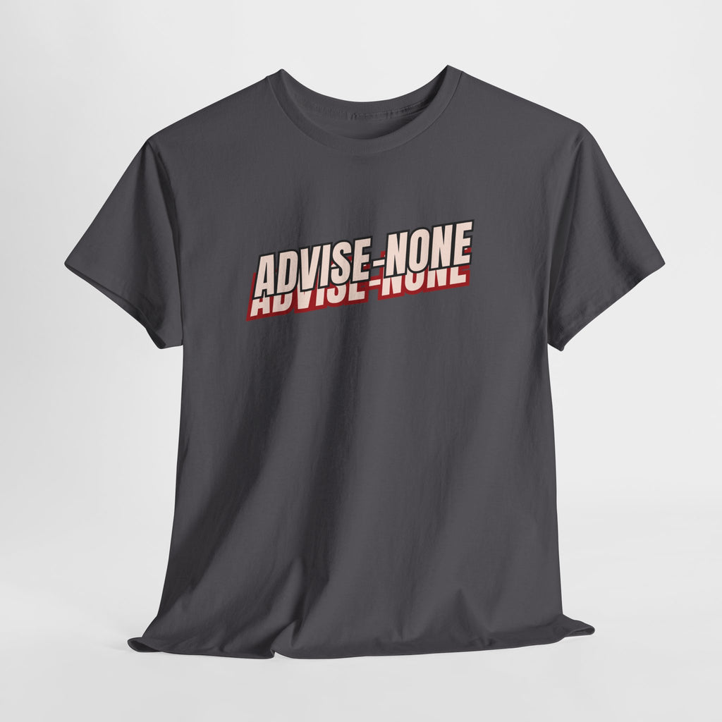 Advise None | Retro Slanted Unisex Graphic Tee