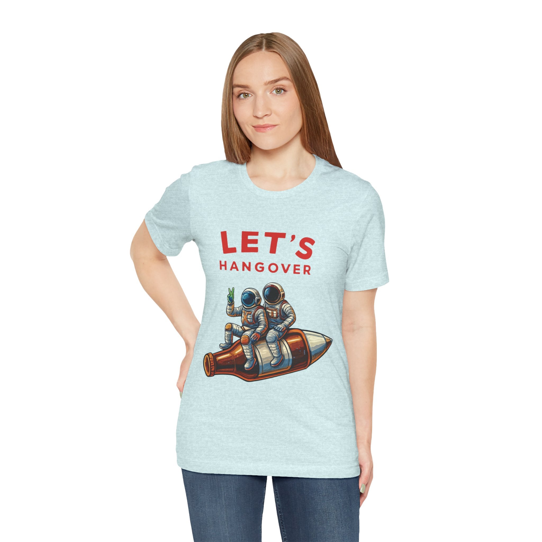 Let's Hangover Astronaut T-Shirt | Funny Space Beer Drinking Graphic Tee