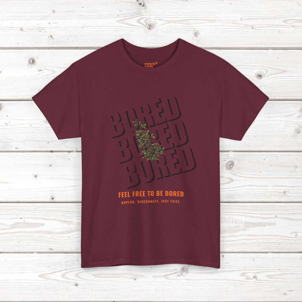 Unisex Botanical Tee — "Feel Free to Be Bored" Graphic T-Shirt