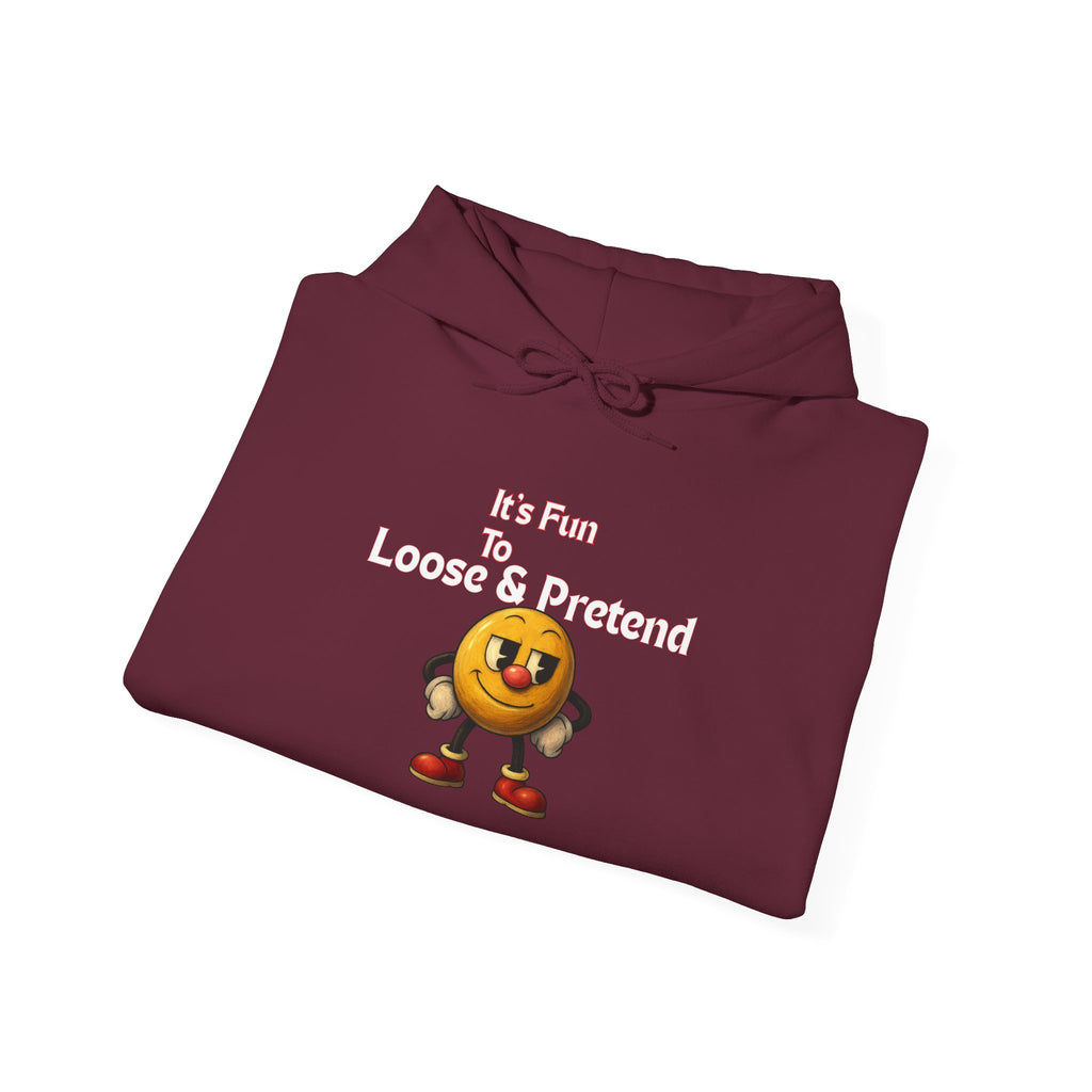 It's Fun to Loose & Pretend Hoodie | Smiley Emoji Graphic Sweatshirt
