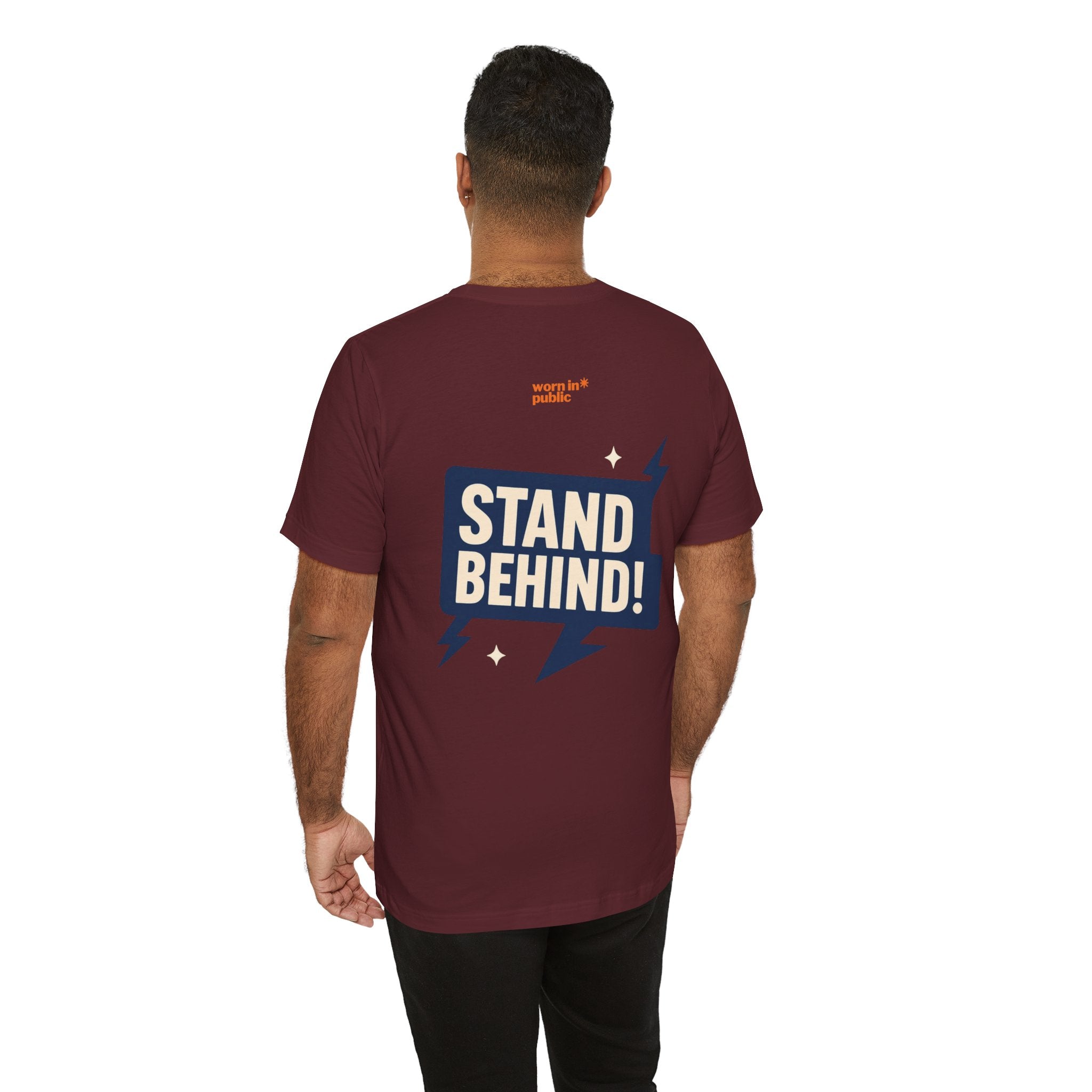 Move Over T-Shirt | "Stand Behind!" Funny Graphic Short Sleeve Tee