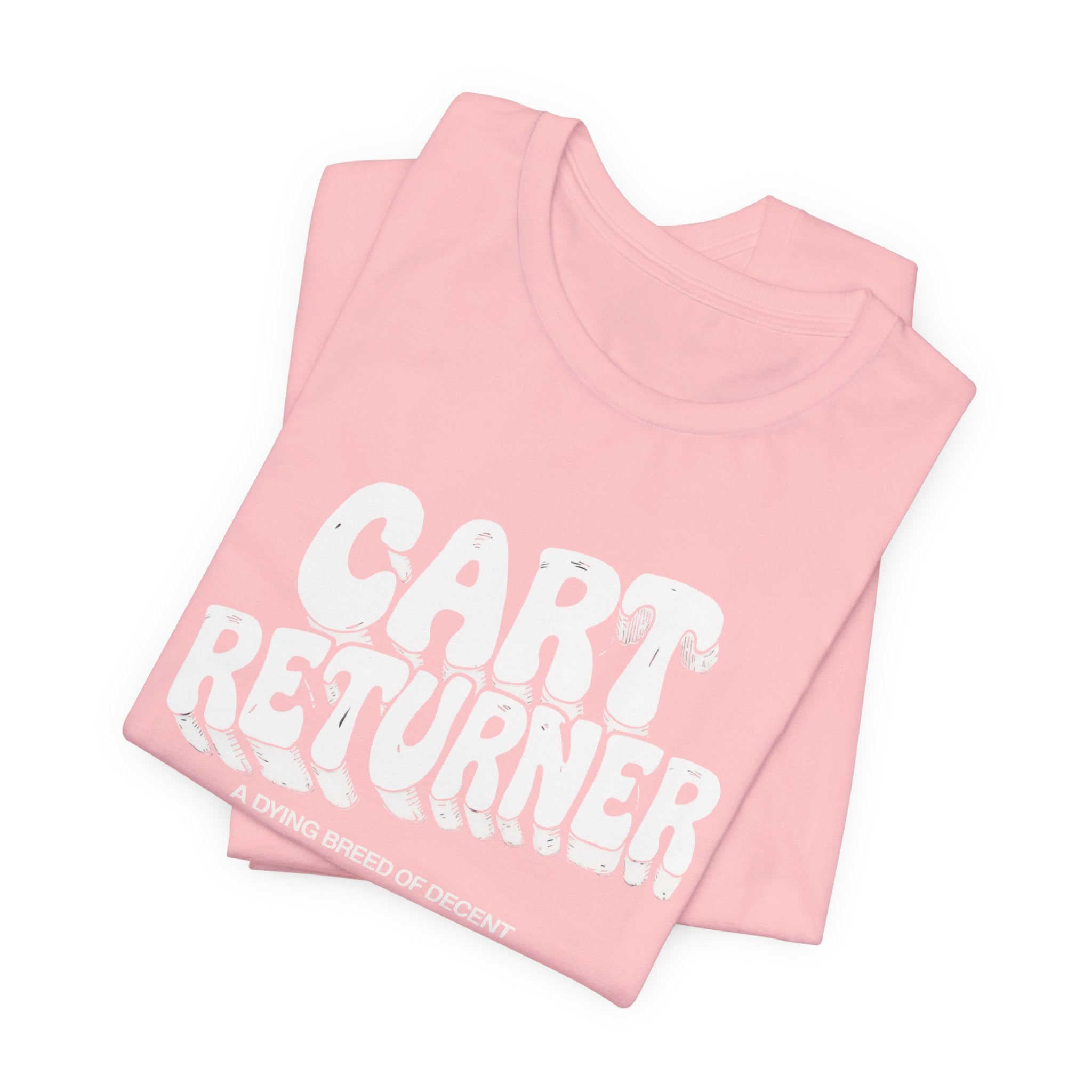 Cart Returner T-Shirt | Funny Grocery Store Humor Tee for Good People