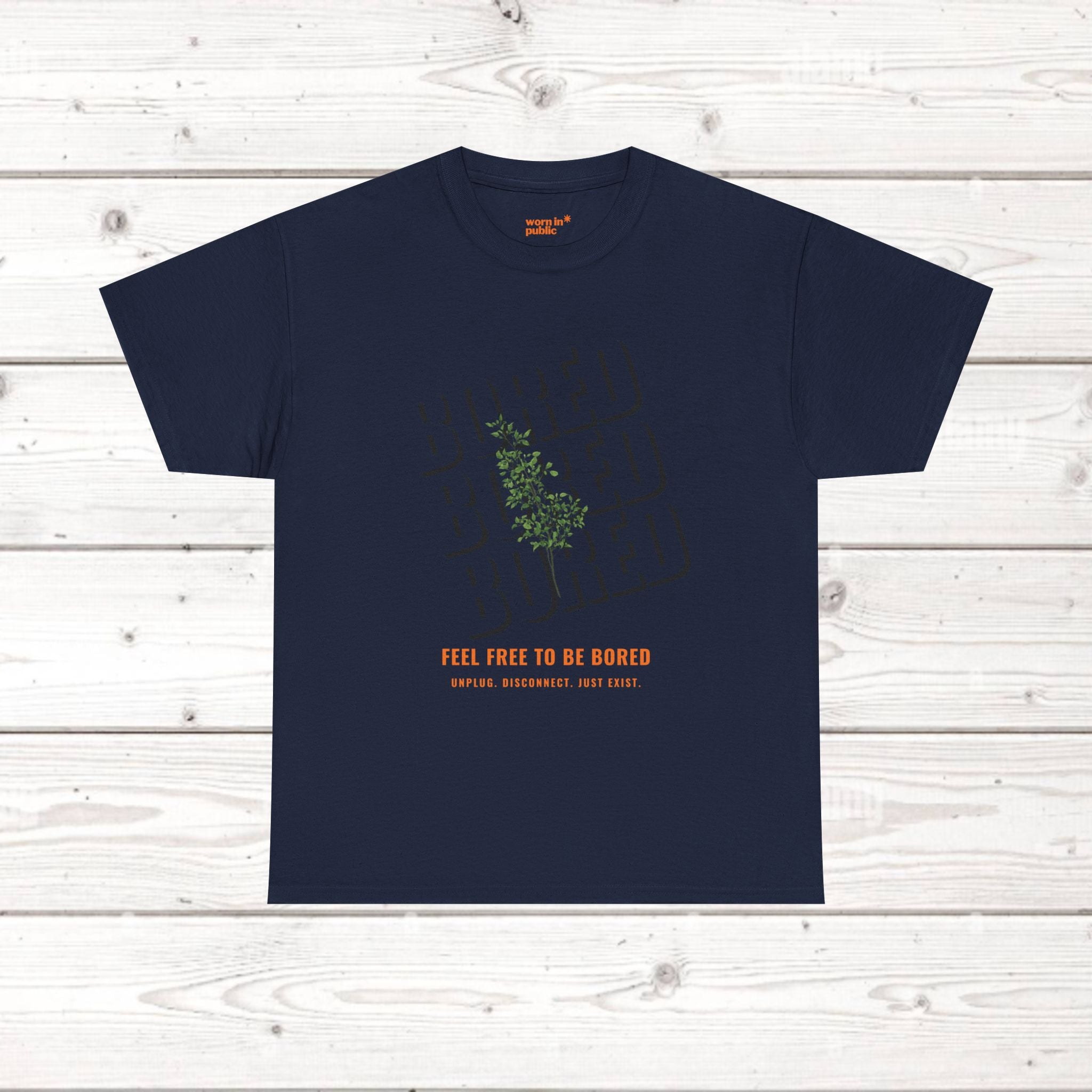Feel Free to Be Bored Unisex Botanical T-Shirt | Anti-Hustle Grafik-T-Shirt