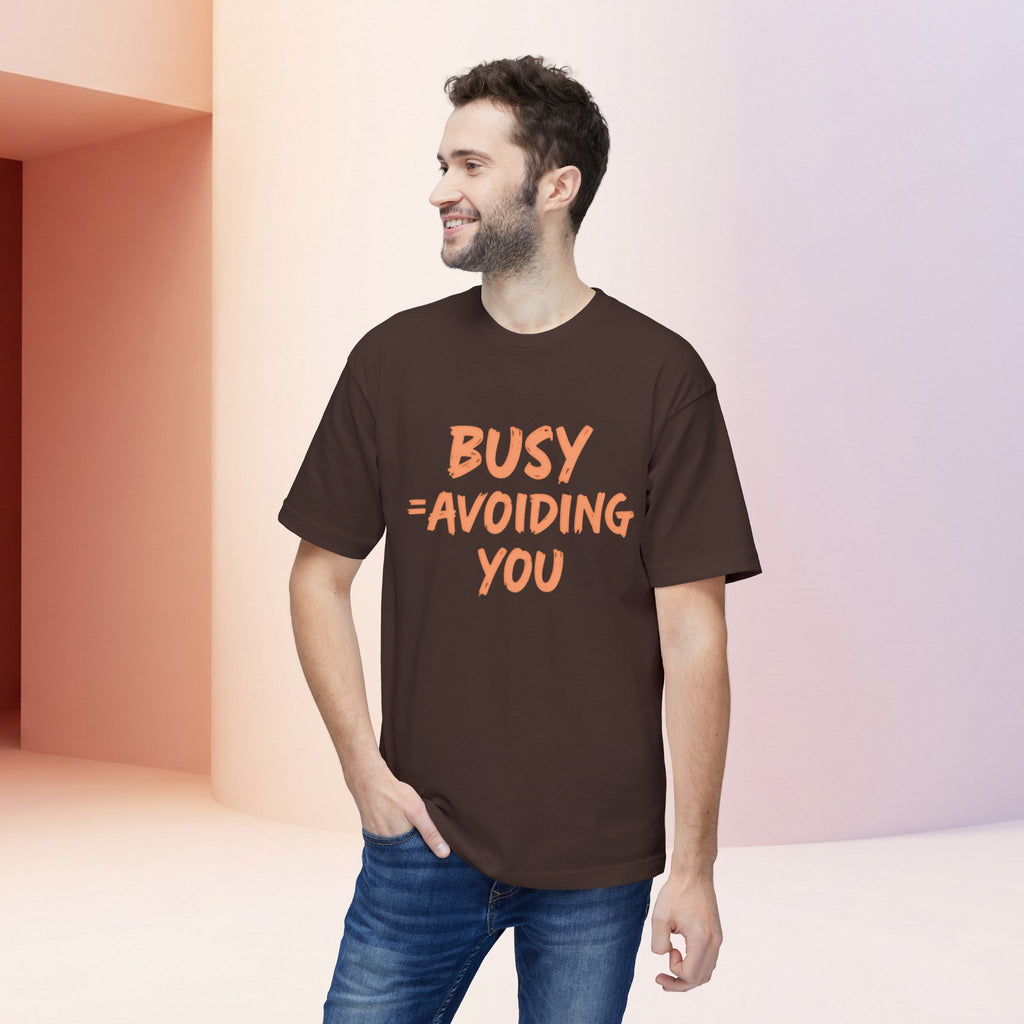 Busy = Avoiding You | Funny Introvert Unisex Graphic Tee MADE IN USA