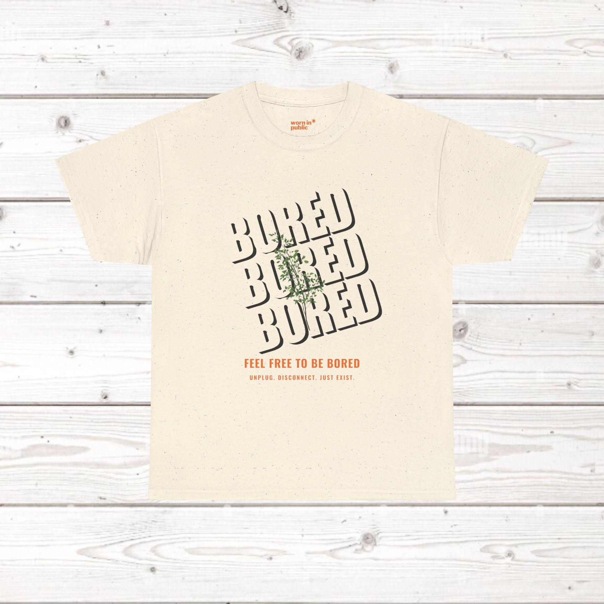 Feel Free to Be Bored Unisex Botanical T-Shirt | Anti-Hustle Grafik-T-Shirt