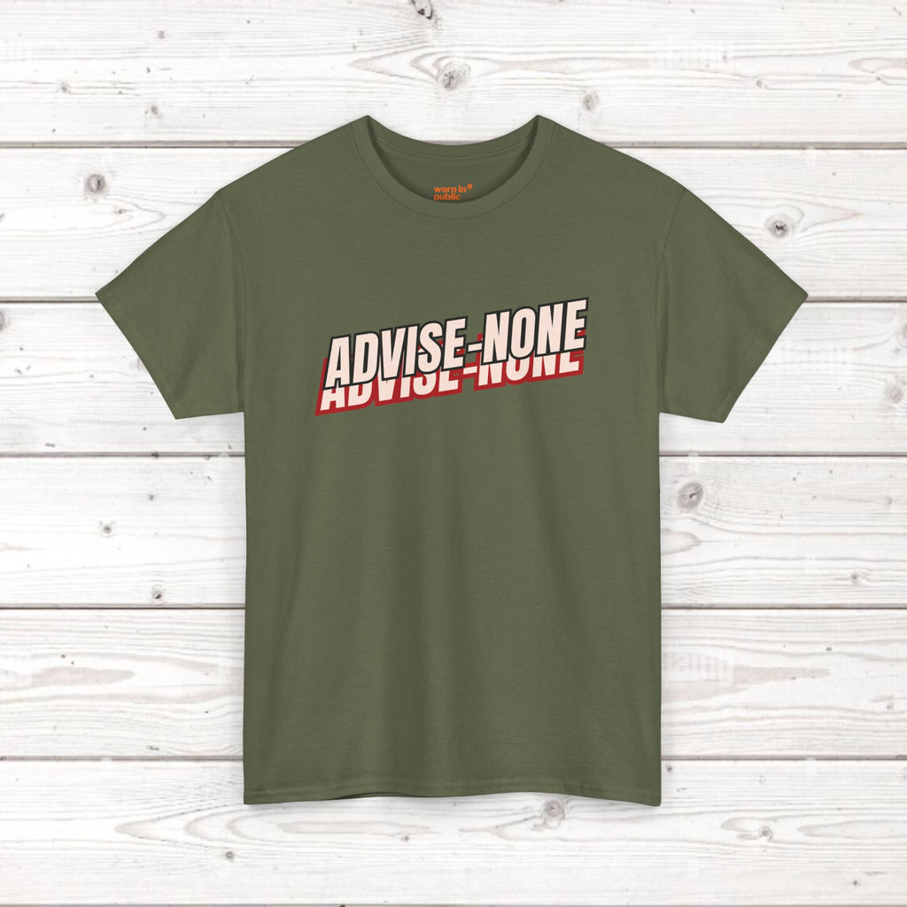 Advise None | Retro Slanted Unisex Graphic Tee
