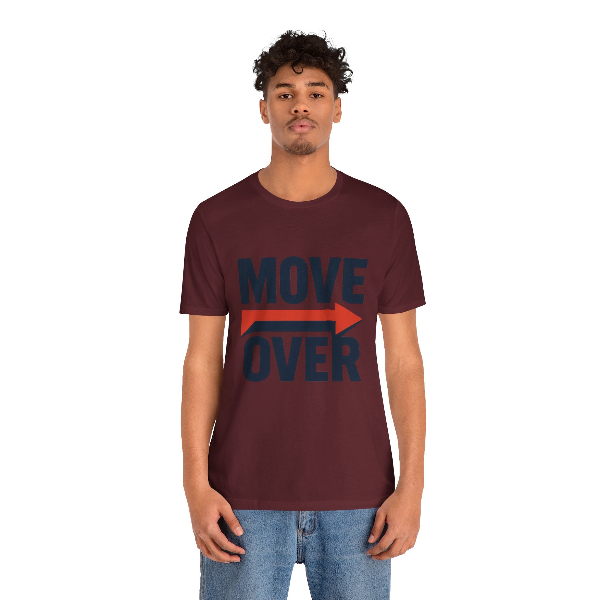 Move Over T-Shirt | "Stand Behind!" Funny Graphic Short Sleeve Tee