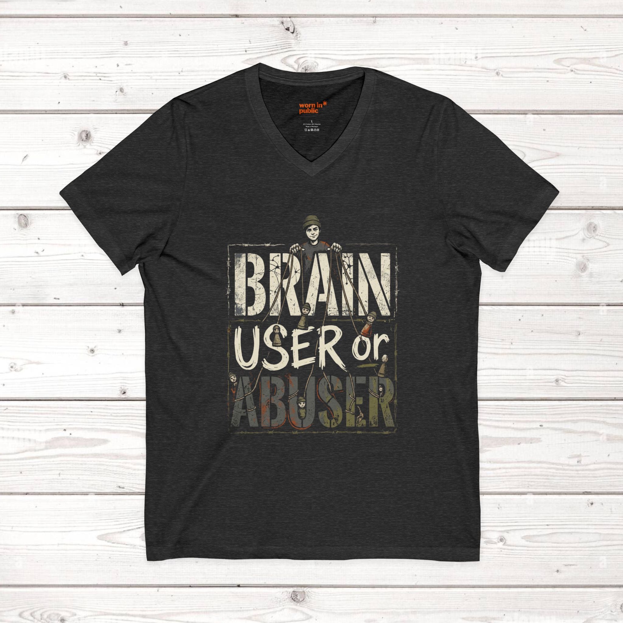 Brain User or Abuser Mens V-Neck Tee — Choose to See Graphic Awareness Shirt