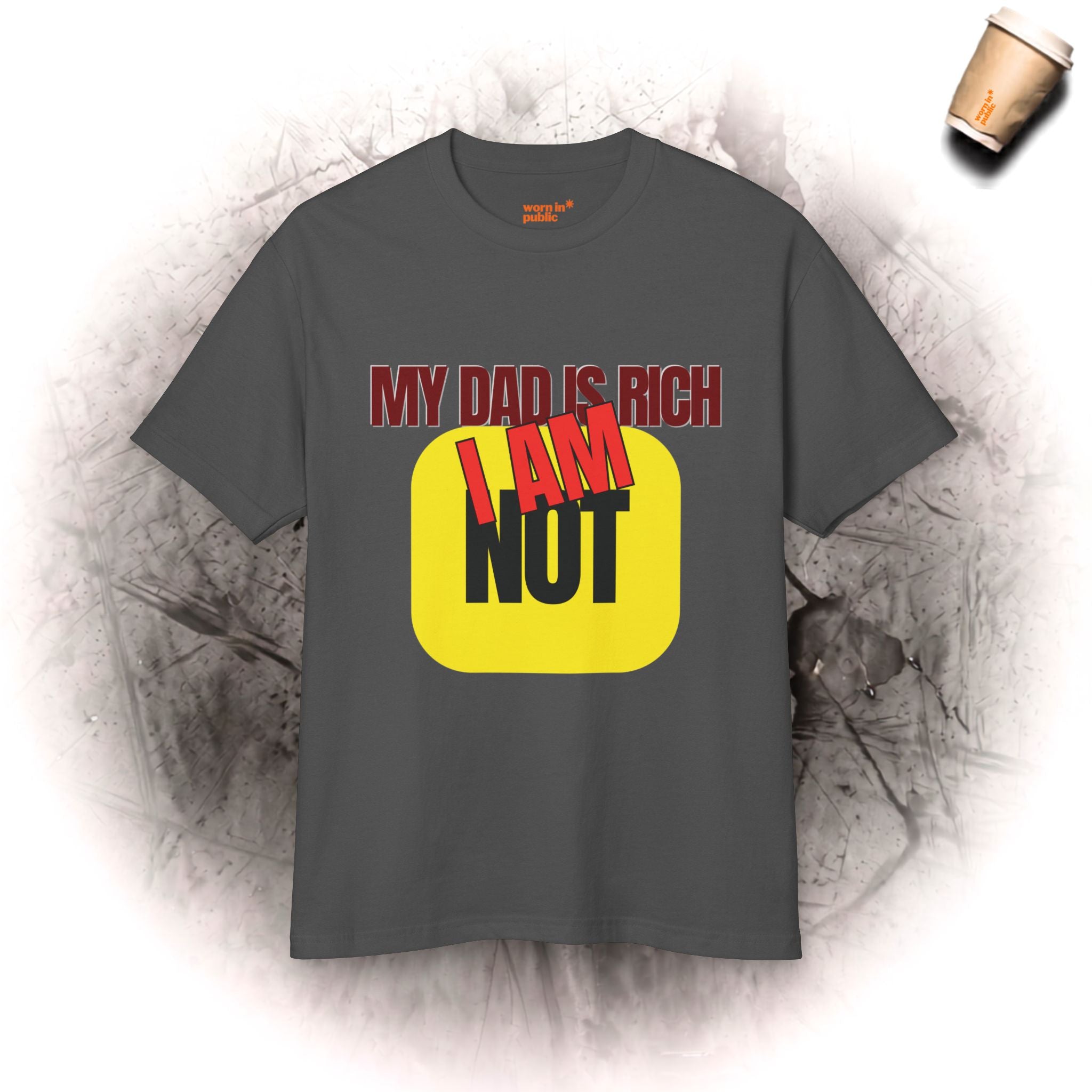 Mein Vater Ist Reich Ich Nicht T-Shirt | Lustiges sarkastisches Geld-Humor Grafik-T-Shirt