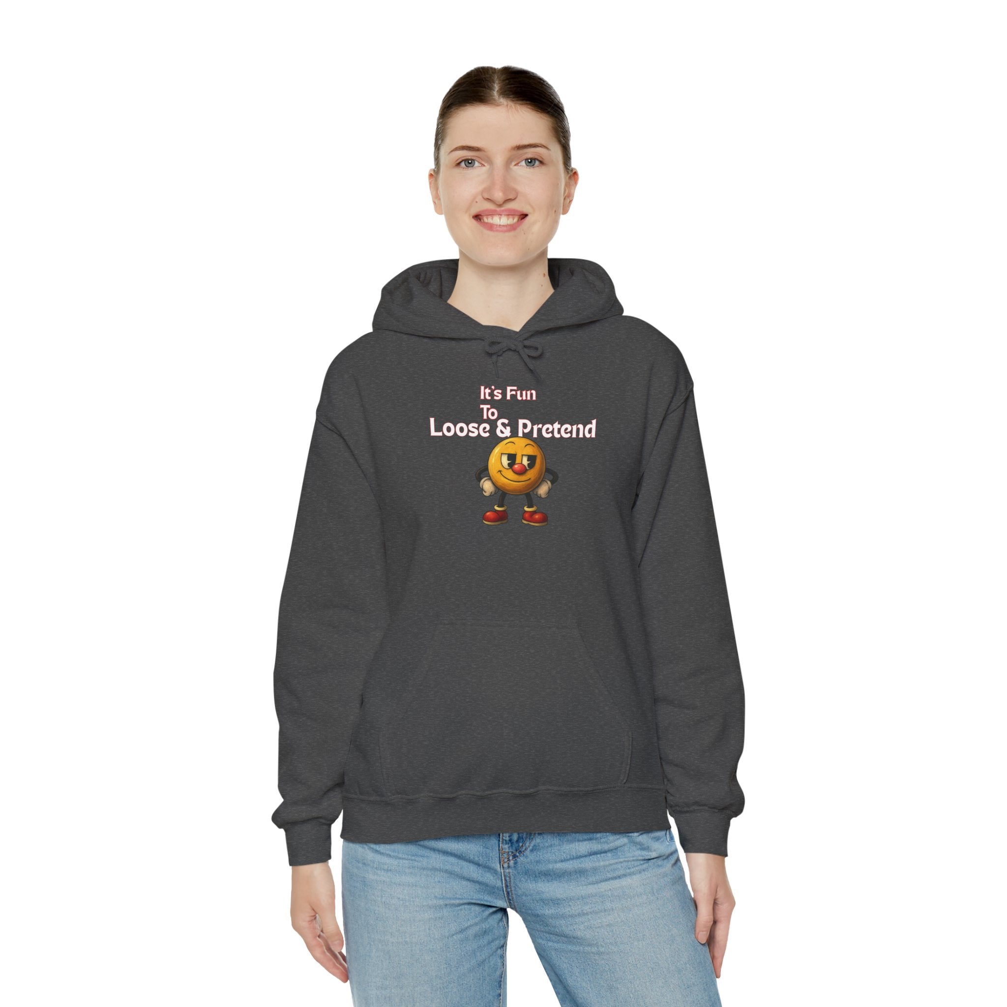 It's Fun to Loose & Pretend Hoodie | Smiley Emoji Graphic Sweatshirt