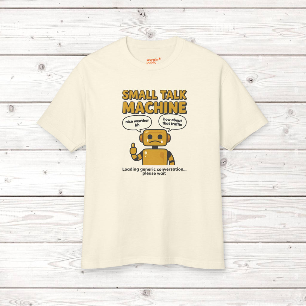 Small Talk Machine Unisex T-Shirt | Funny Introvert Gift Graphic Tee