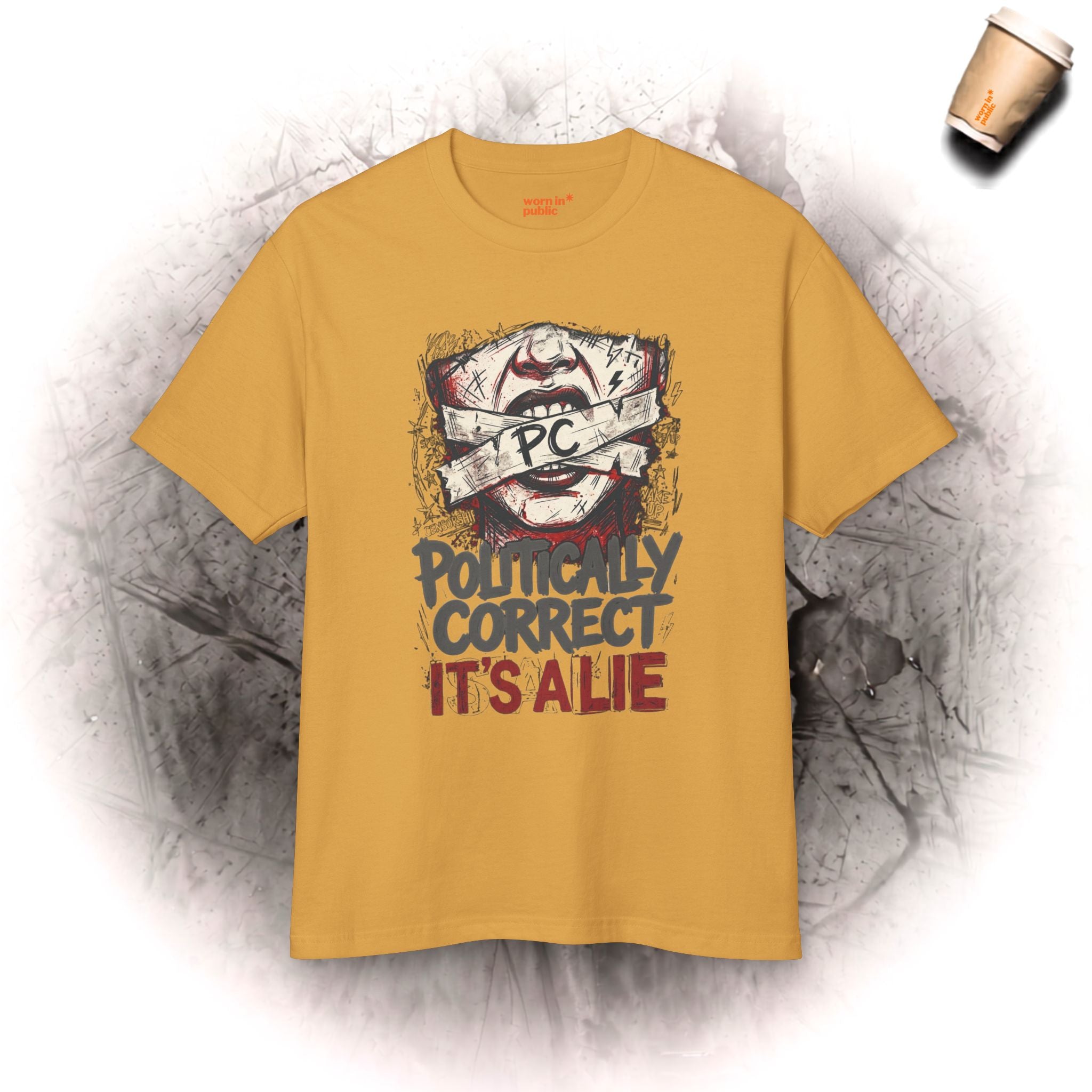 Politically Correct ist eine Lüge T-Shirt | Unisex Grafik-T-Shirt