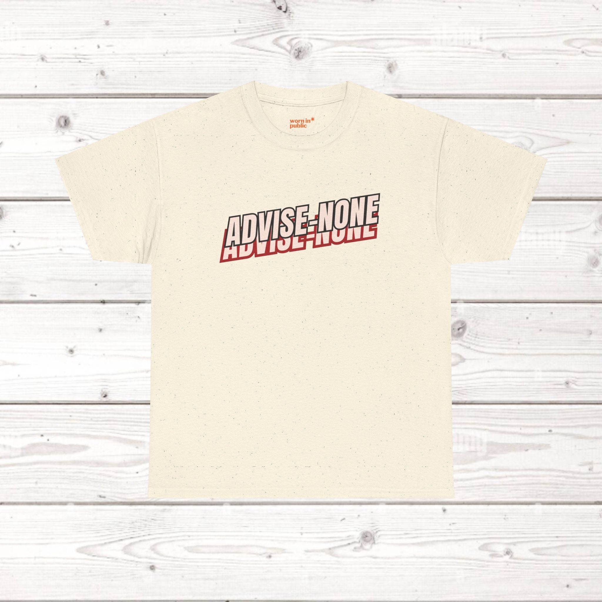 Advise None | Retro Slanted Unisex Graphic Tee