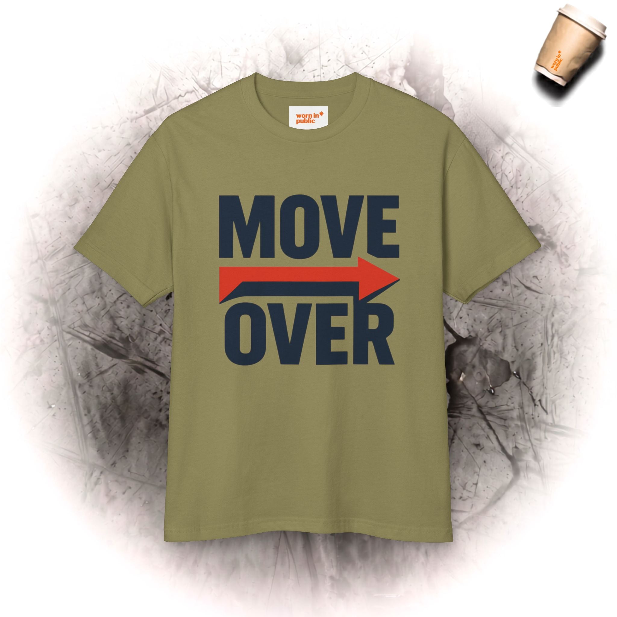 Move Over T-Shirt | "Bleib dahinter!" Lustiges Grafik-Kurzarm-T-Shirt