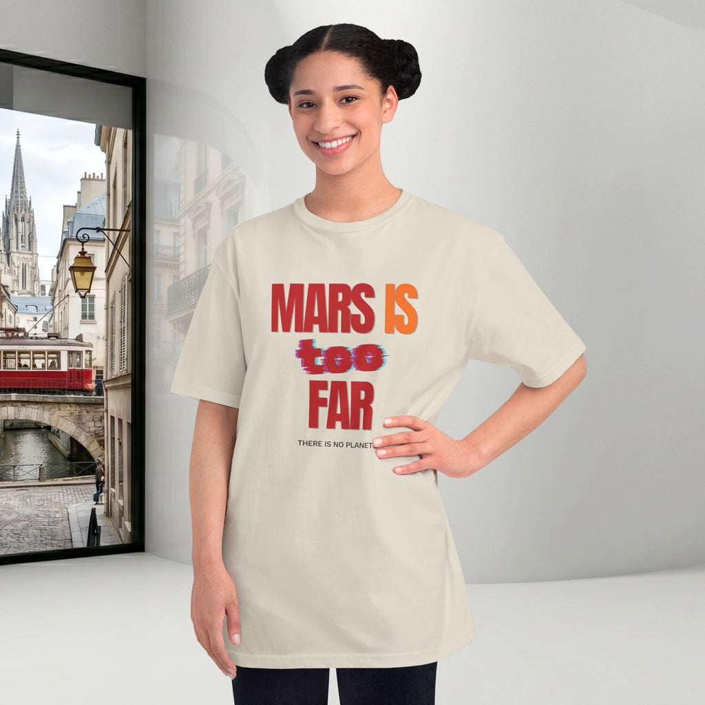 Mars Is Too Far ORGANIC T-Shirt — Retro Space Graphic Tee