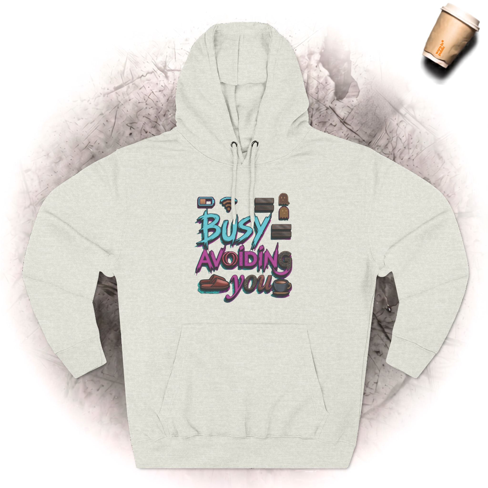 Busy Avoiding You Unisex-Hoodie