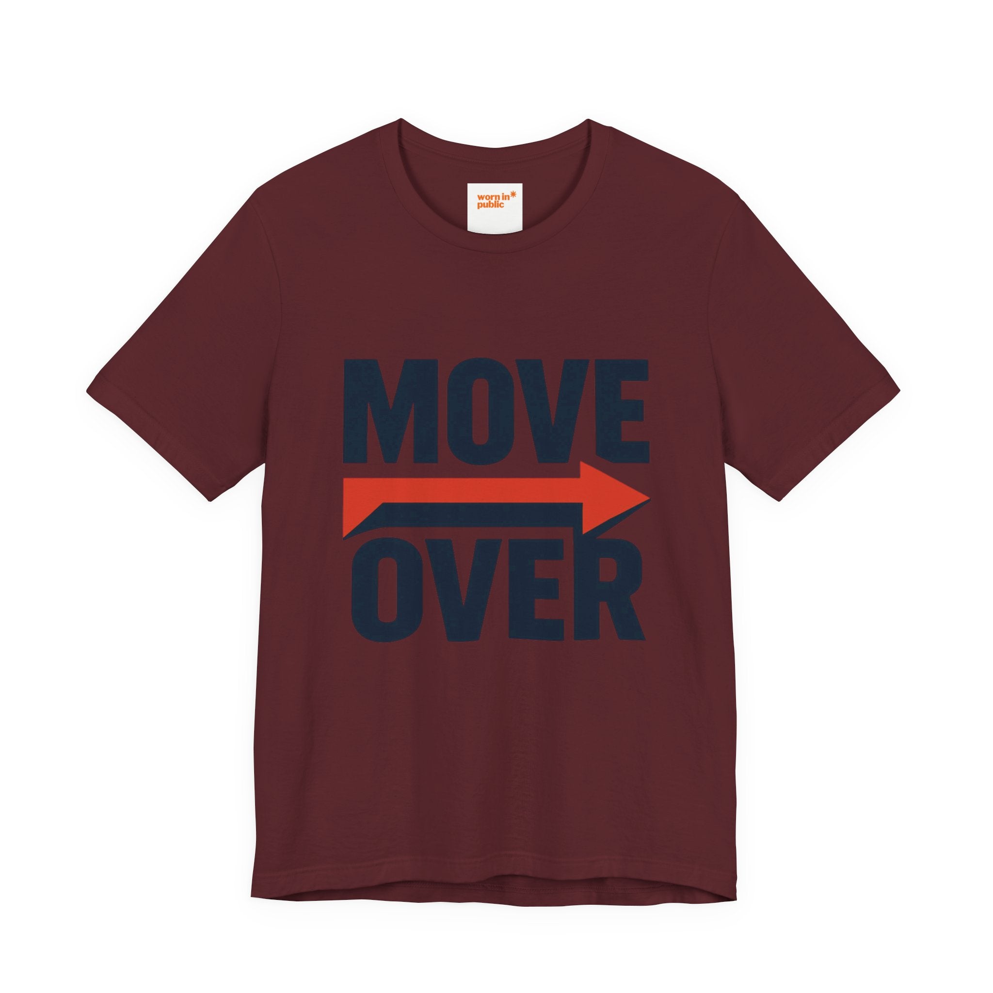 Move Over T-Shirt | "Stand Behind!" Funny Graphic Short Sleeve Tee