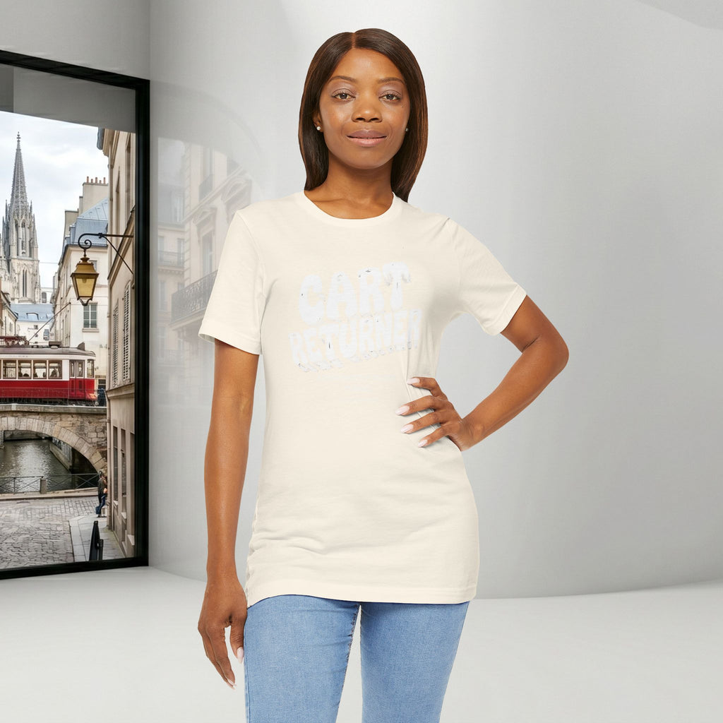 Cart Returner T-Shirt | Funny Grocery Store Humor Tee for Good People