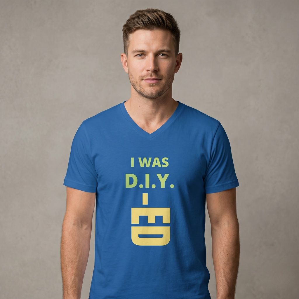 DIY-ED Graphic V-Neck Tee | 'I Was D.I.Y.' Novelty Shirt