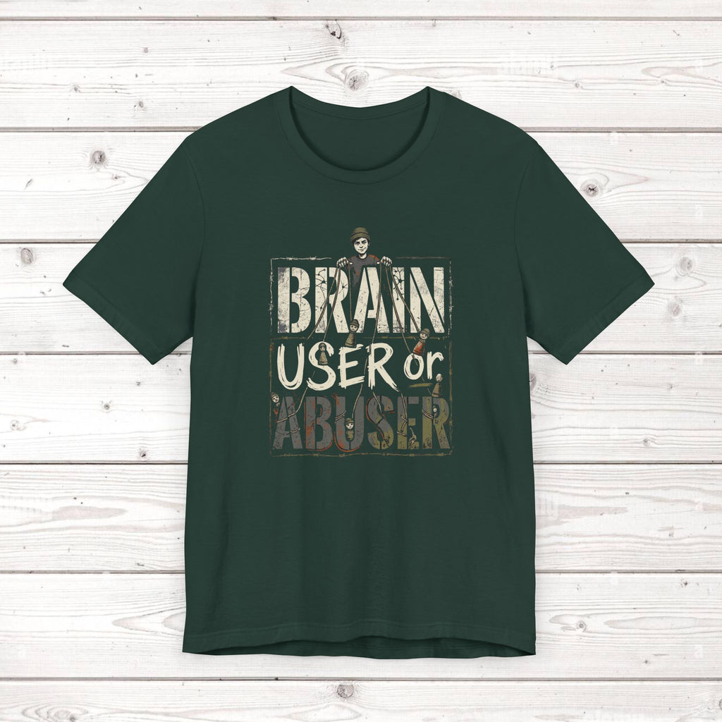 Brain User or Abuser Women's T-Shirt — 'Choose to See' Awareness Tee