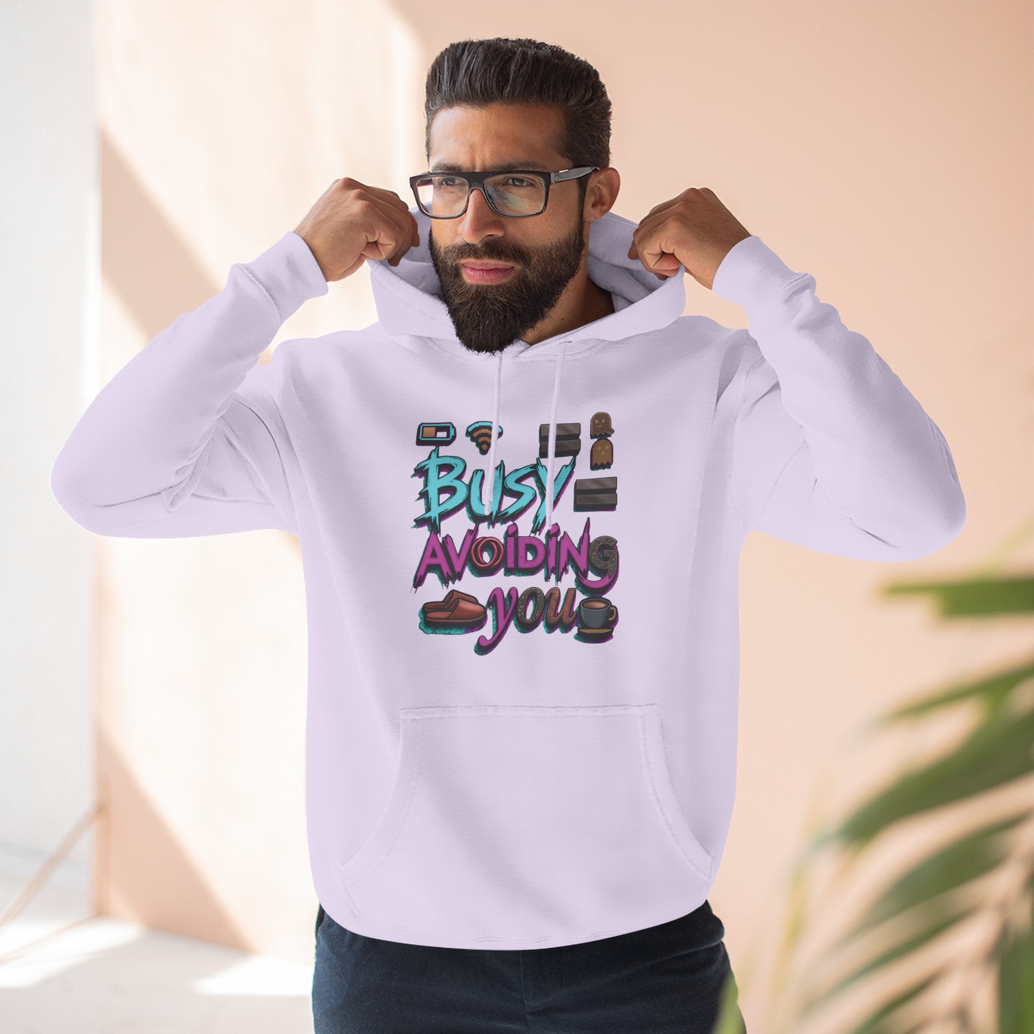 Busy Avoiding You Unisex Hoodie