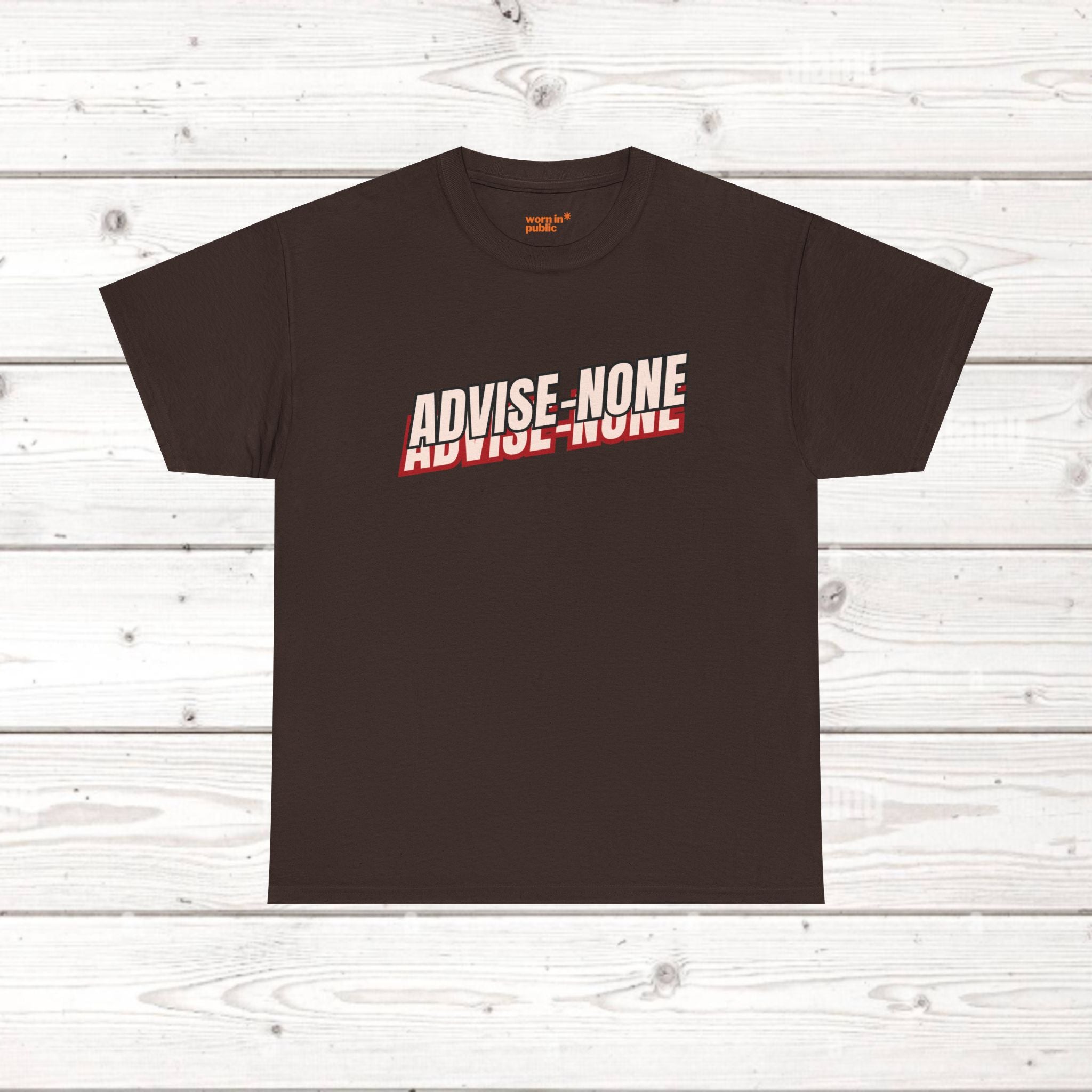 Advise None | Retro Slanted Unisex Graphic Tee