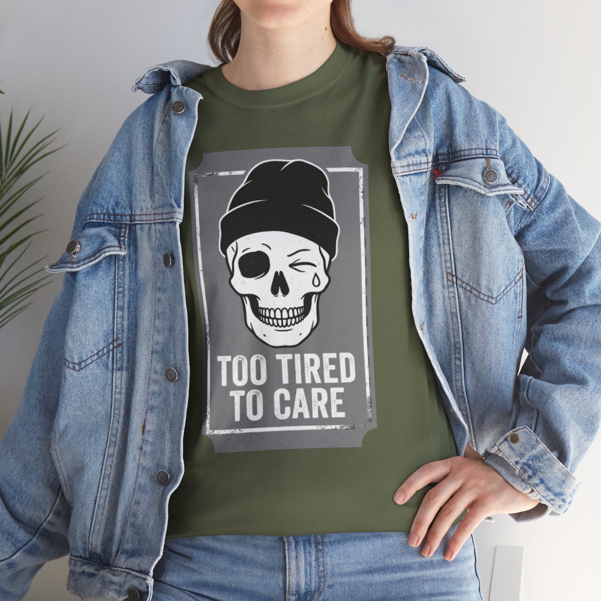 Too Tired To Care Skull T-Shirt | Funny Sarcastic Graphic Tee for the Exhausted