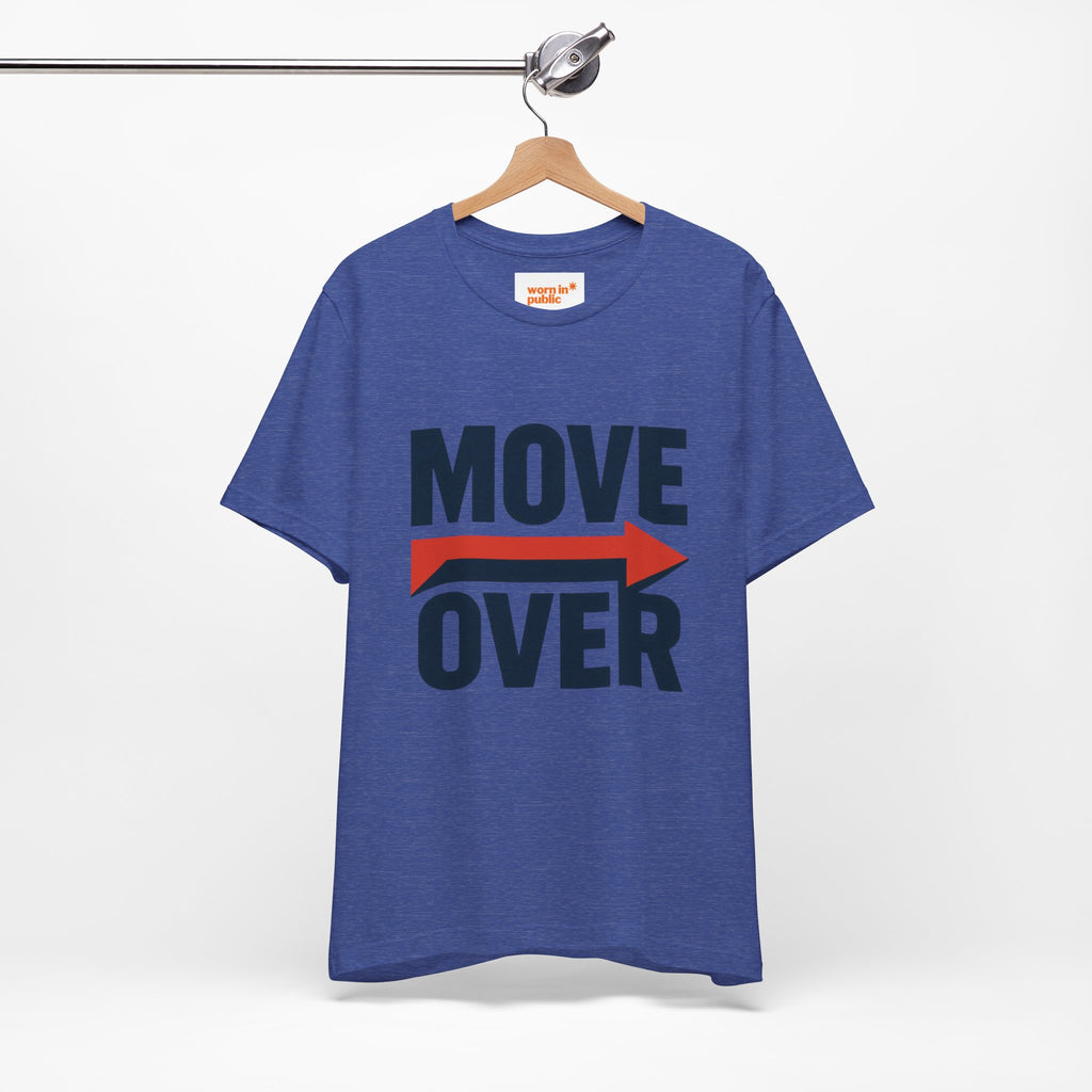Move Over T-Shirt | "Stand Behind!" Funny Graphic Short Sleeve Tee