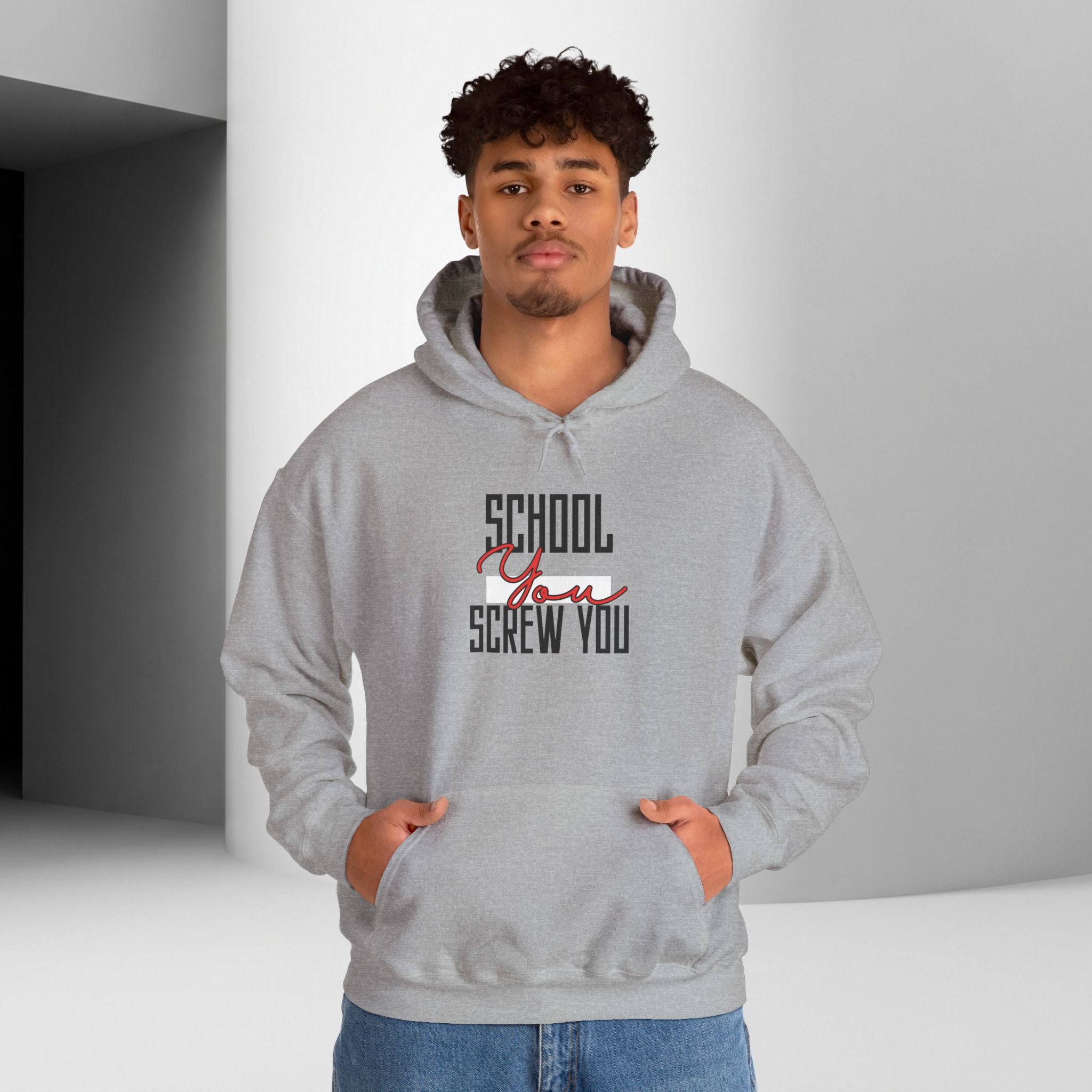 School YOU Screw You Hoodie | Funny Anti-Establishment Graphic Sweatshirt