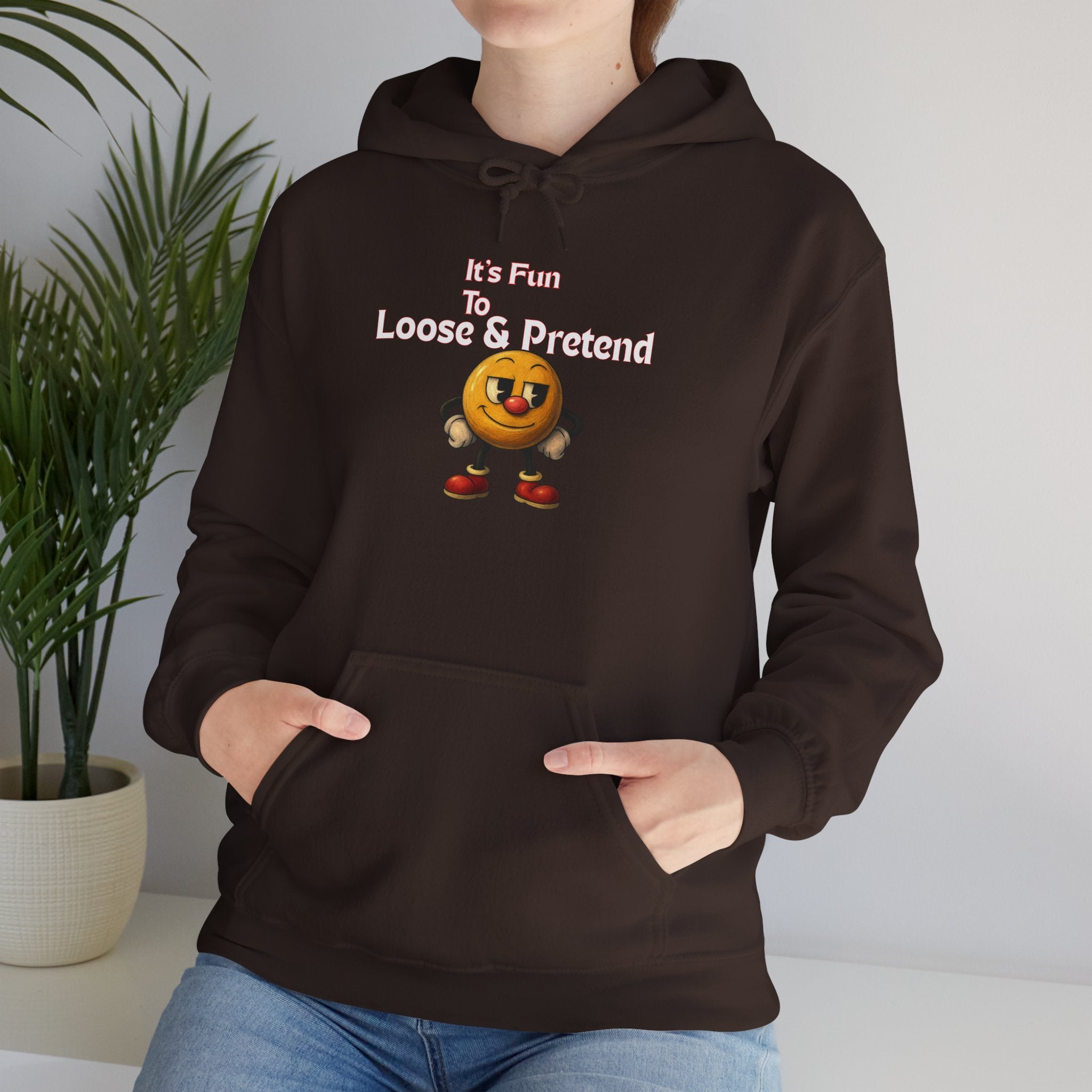 It's Fun to Loose & Pretend Hoodie | Smiley Emoji Graphic Sweatshirt