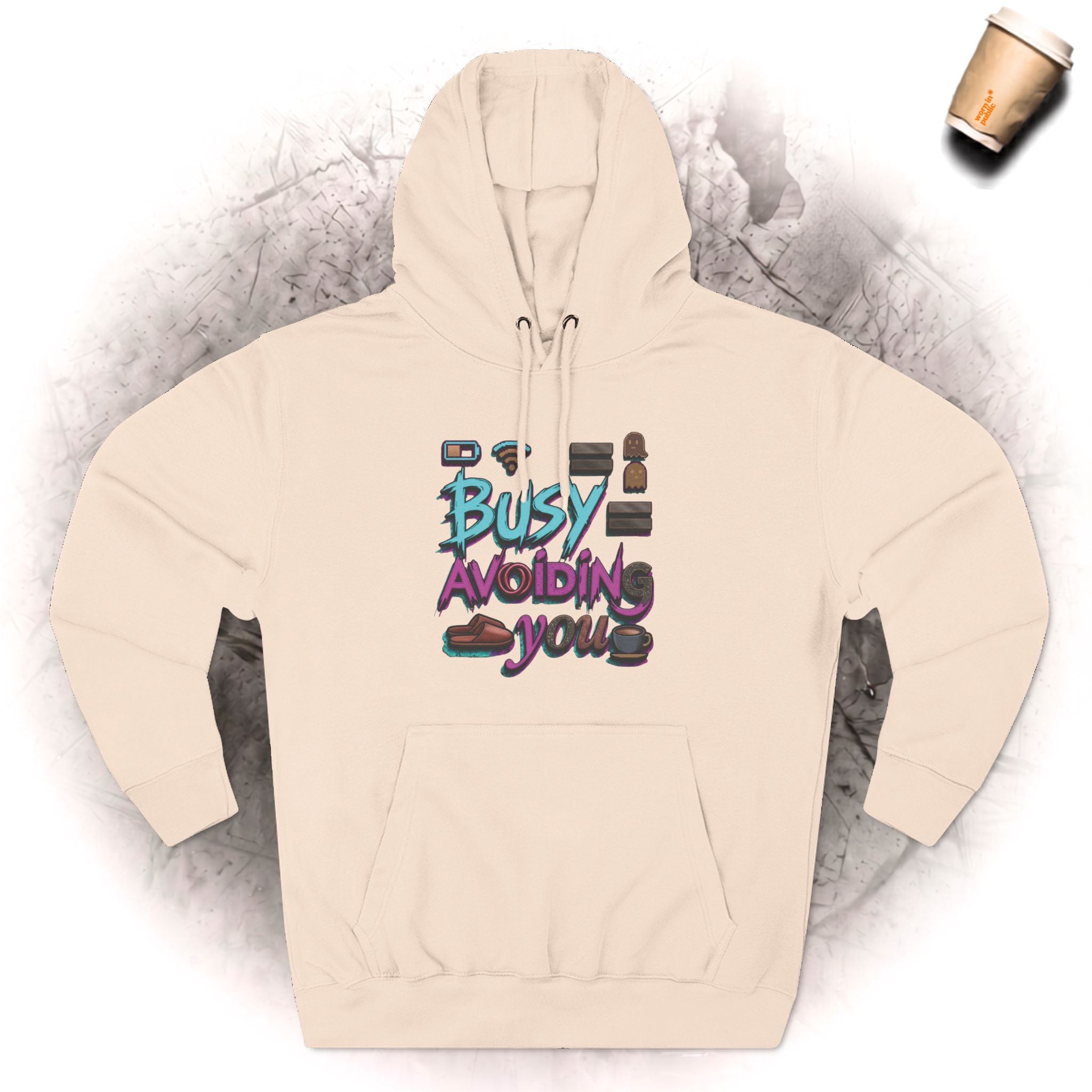 Busy Avoiding You Unisex-Hoodie