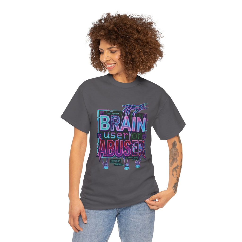 Brain User or Abuser GEN Z Unisex Tee — Retro Cyberpunk "Use Your Brain" Graphic T-Shirt