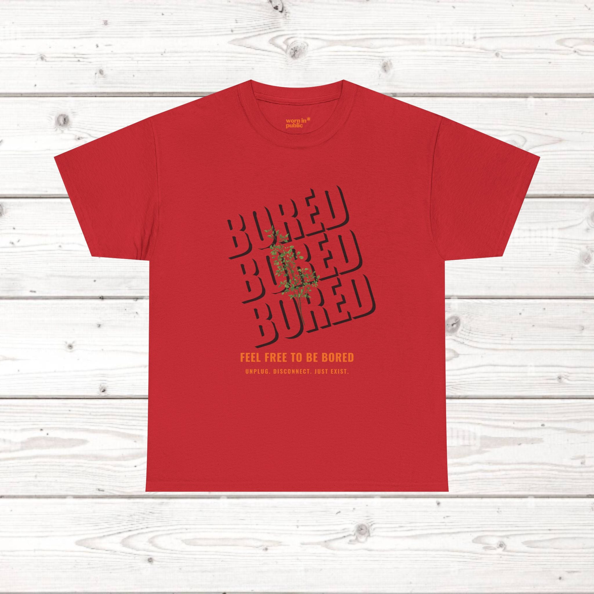 Feel Free to Be Bored Unisex Botanical T-Shirt | Anti-Hustle Grafik-T-Shirt
