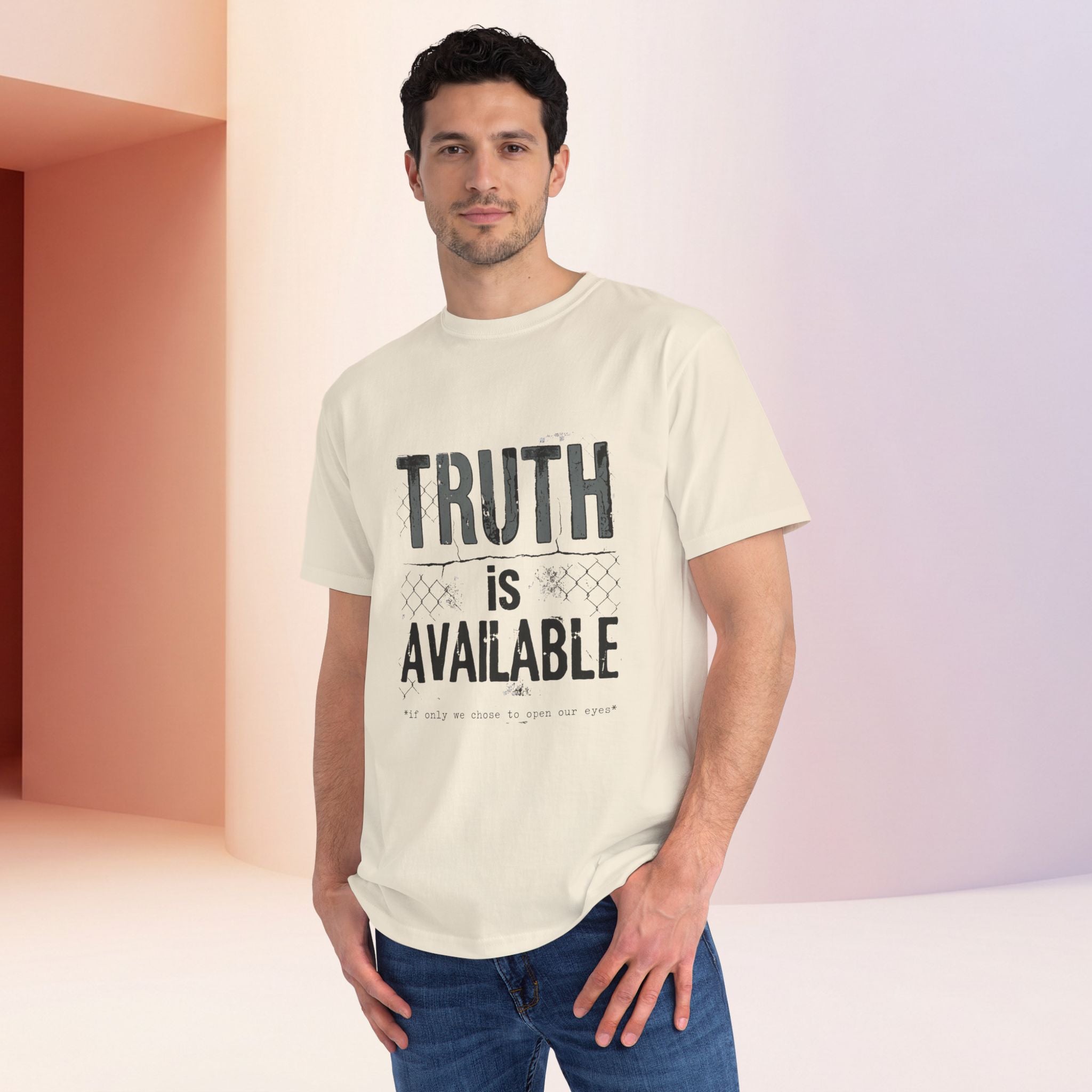 Truth Is Available ORGANIC T-Shirt — Inspirational Statement Tee