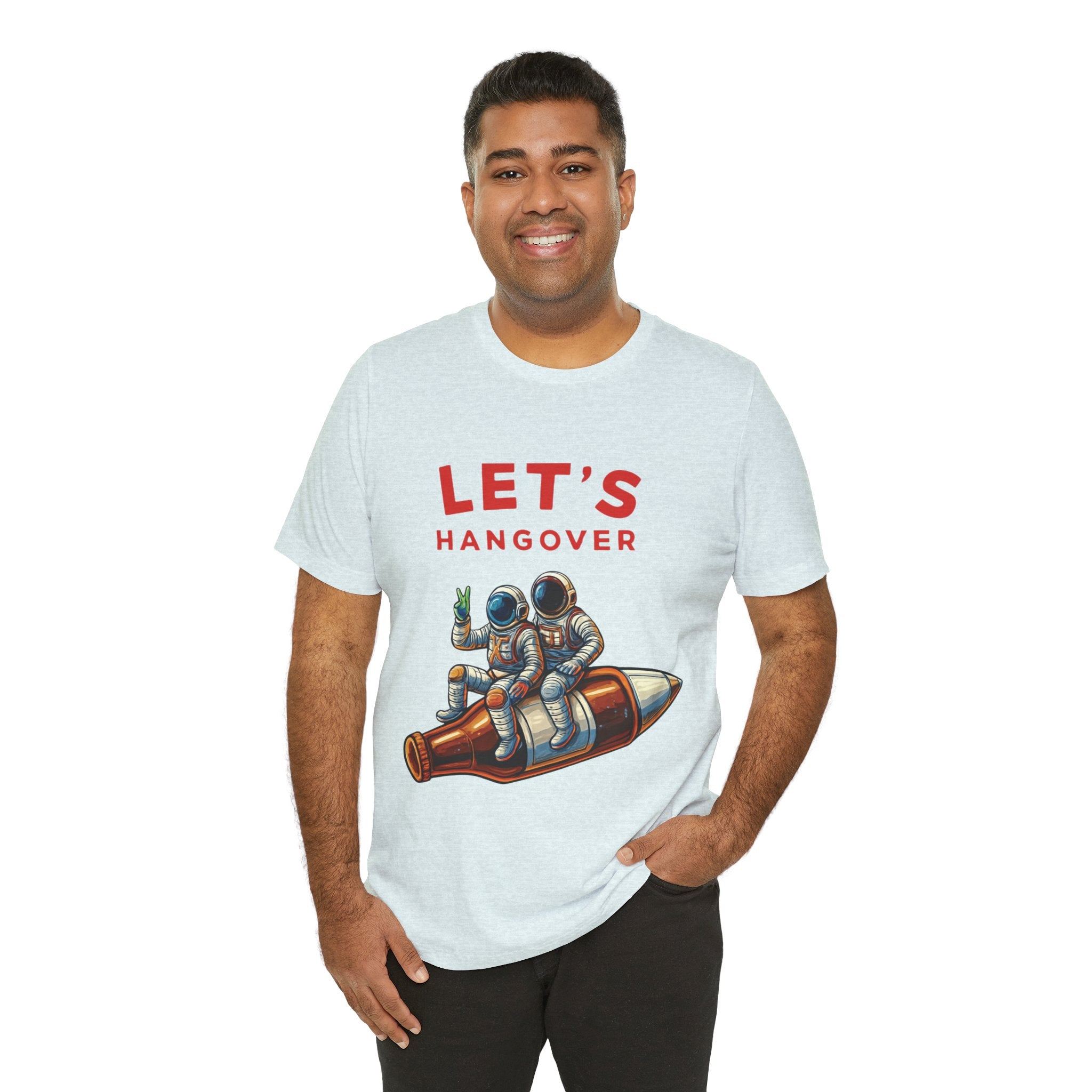 Let's Hangover Astronaut T-Shirt | Funny Space Beer Drinking Graphic Tee