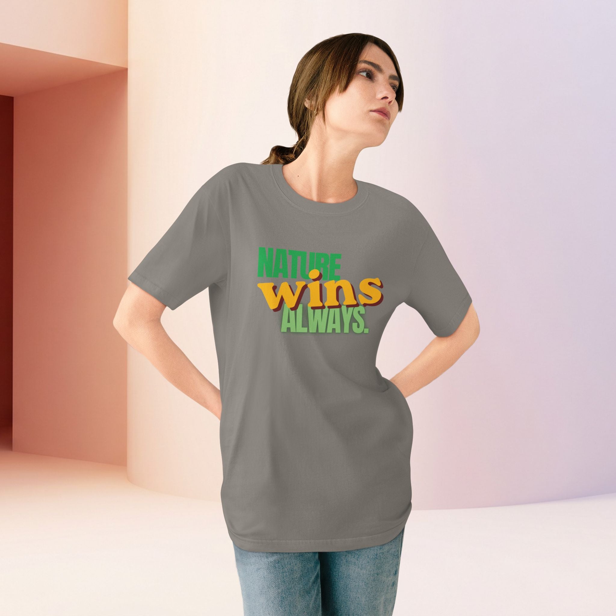 Nature Wins Always ORGANIC T-Shirt | Bold Nature Graphic Tee