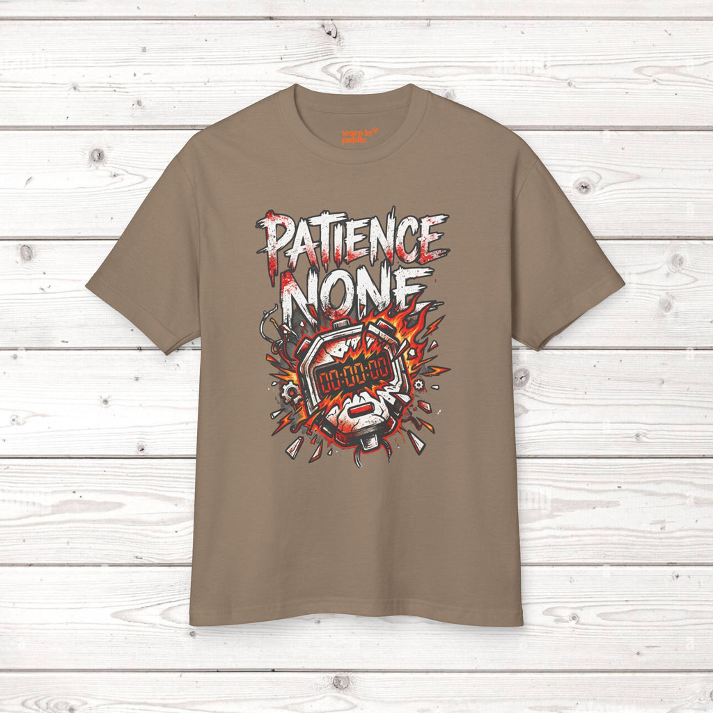 Patience None | Bomb Timer Streetwear Graphic Tee