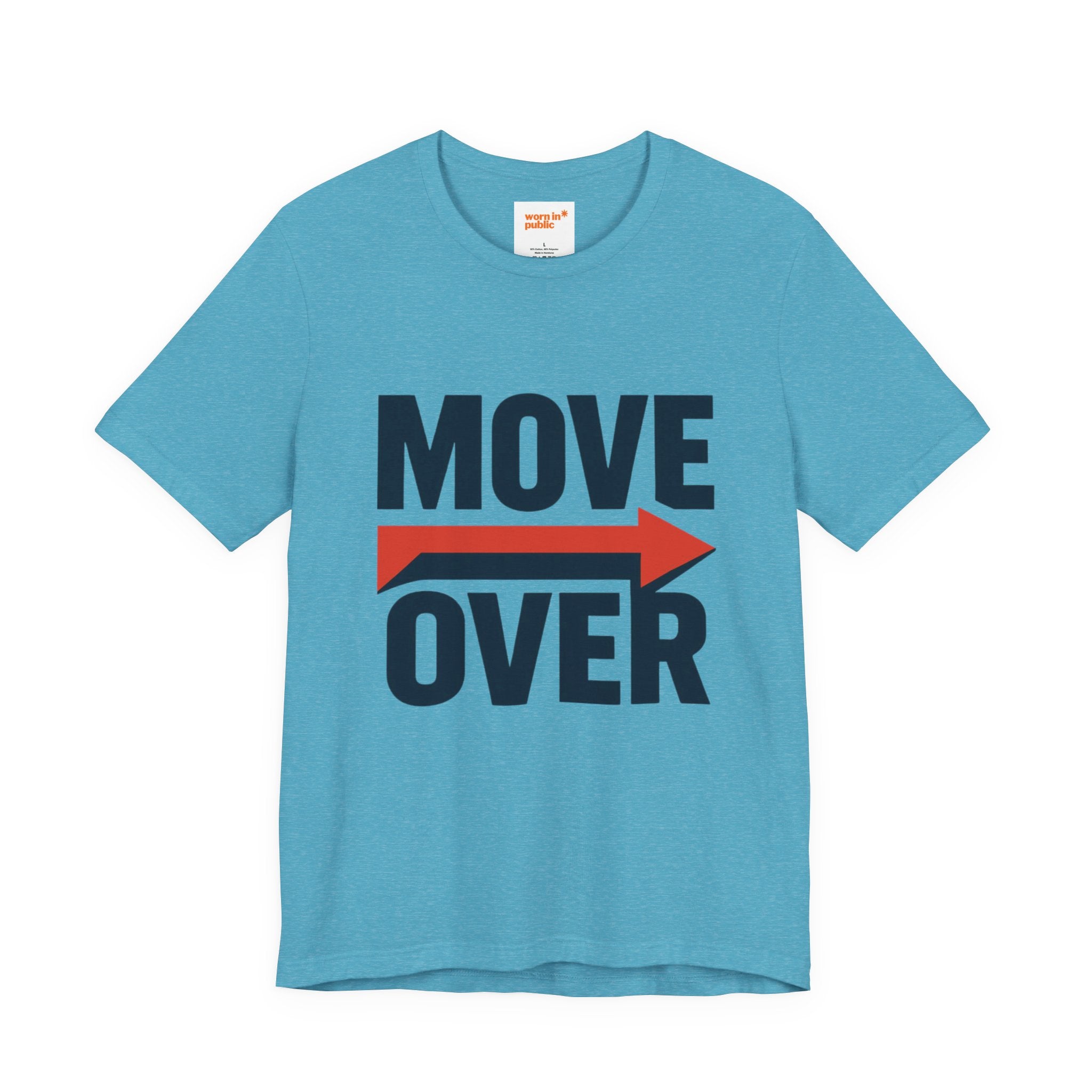 Move Over T-Shirt | "Stand Behind!" Funny Graphic Short Sleeve Tee