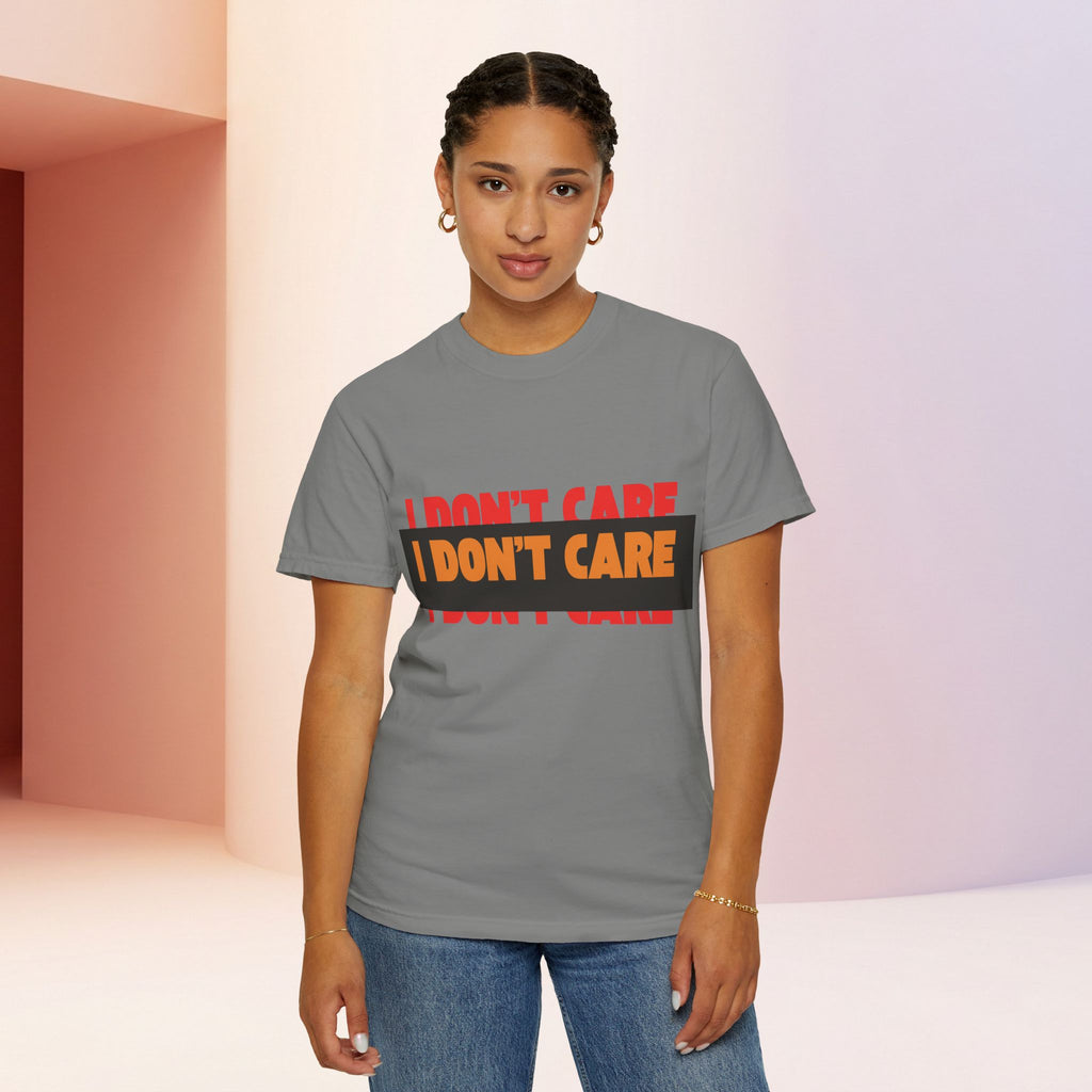 I Don't Care Graphic T-Shirt | Bold Statement Tee with 'I DON'T CARE' Print
