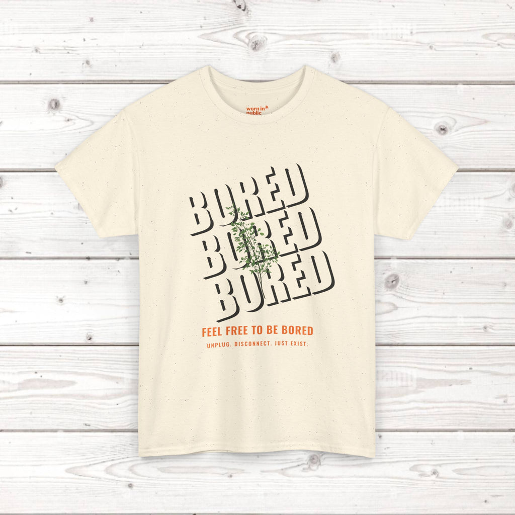Unisex Botanical Tee — "Feel Free to Be Bored" Graphic T-Shirt