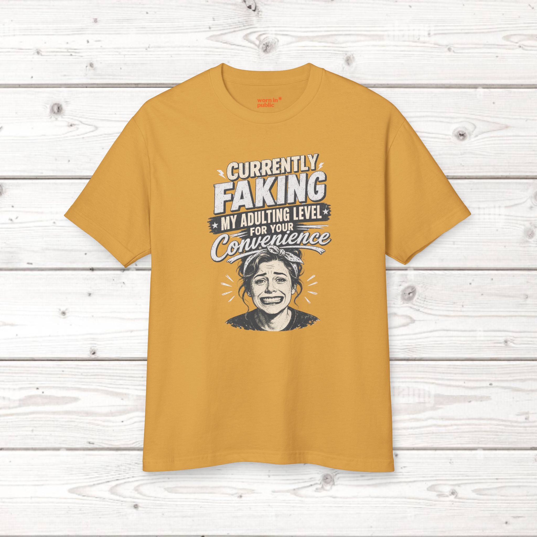 Funny Womens Graphic Tee — "Currently Faking My Adulting Level for Your Convenience" Cotton T‑Shirt